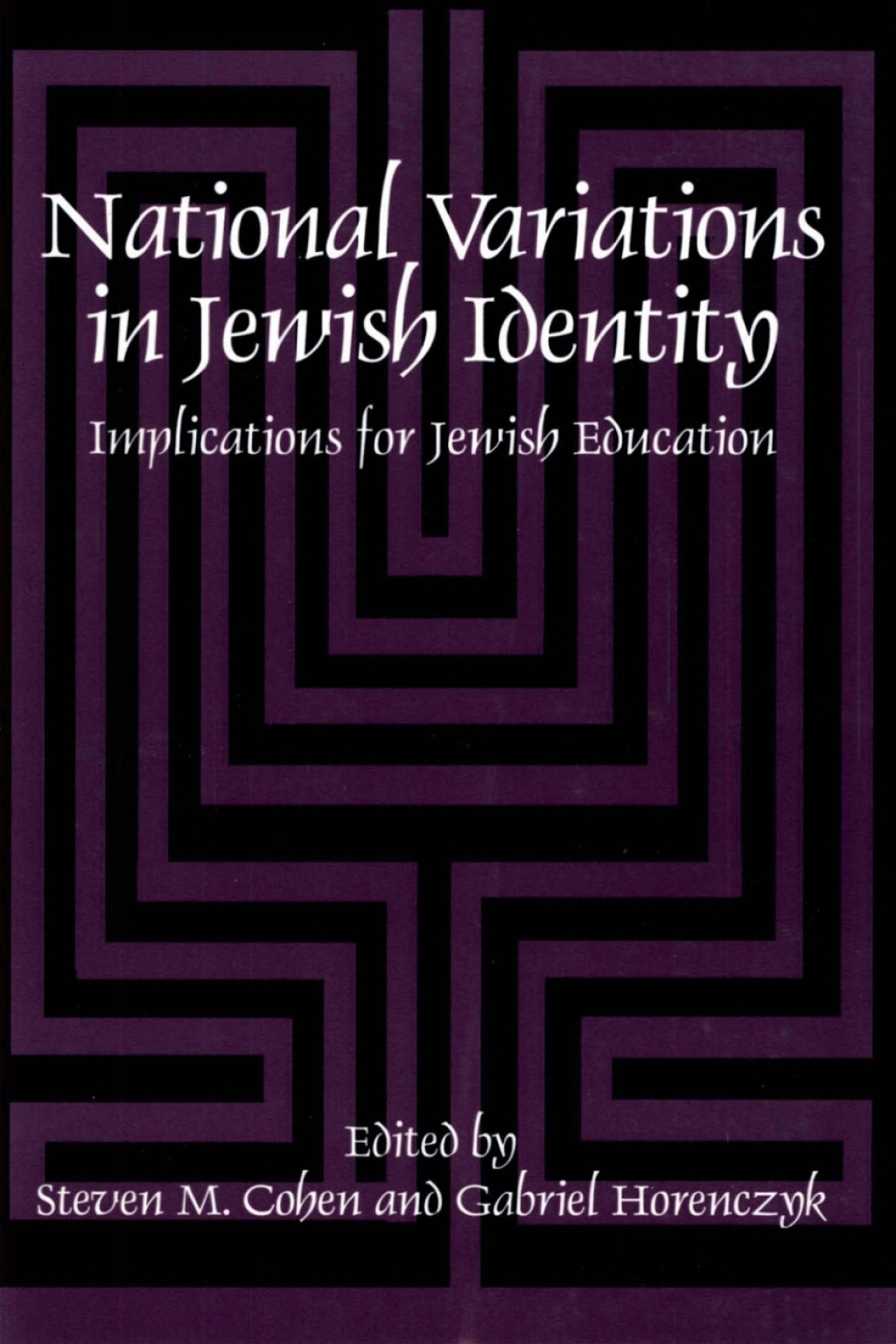 National Variations in Jewish Identity Implications for Jewish Education  â€“ PDF/EPUB Version Downloadable