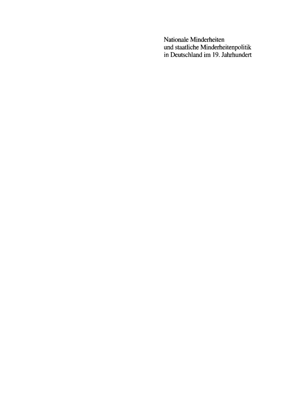 Nationale Minderheiten und staatliche Minderheitenpolitik in Deutschland im 19. Jahrhundert 1st Edition â€“ PDF/EPUB Version Downloadable