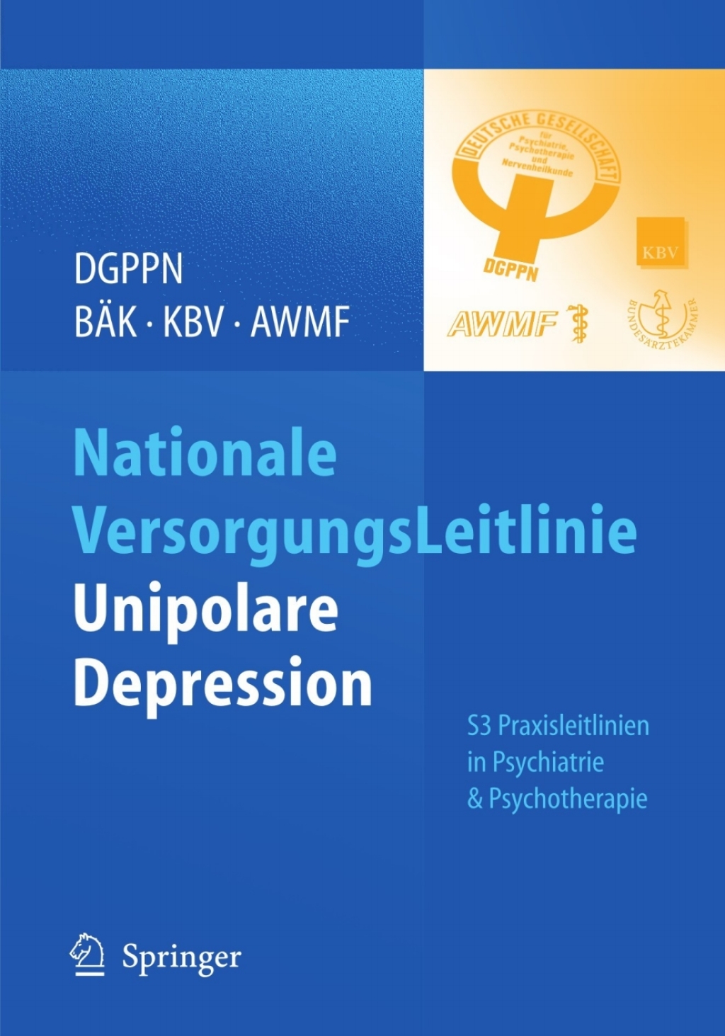 Nationale VersorgungsLeitlinie - Unipolare Depression 1st Edition â€“ PDF/EPUB Version Downloadable
