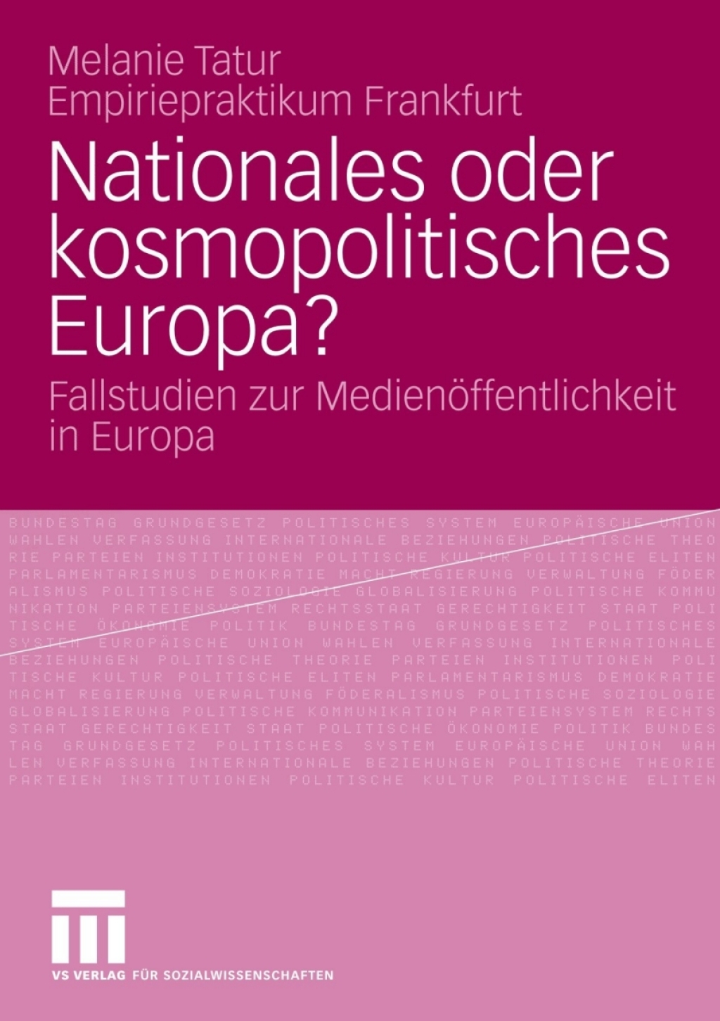 Nationales oder kosmopolitisches Europa? Fallstudien zur MedienÃ¶ffentlichkeit in Europa  â€“ PDF/EPUB Version Downloadable