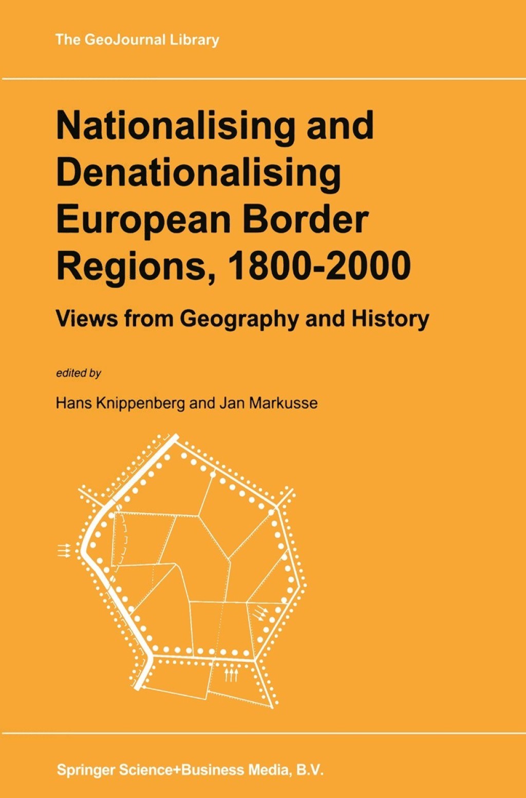 Nationalising and Denationalising European Border Regions, 1800â€“2000 Views from Geography and History 1st Edition â€“ PDF/EPUB Version Downloadable