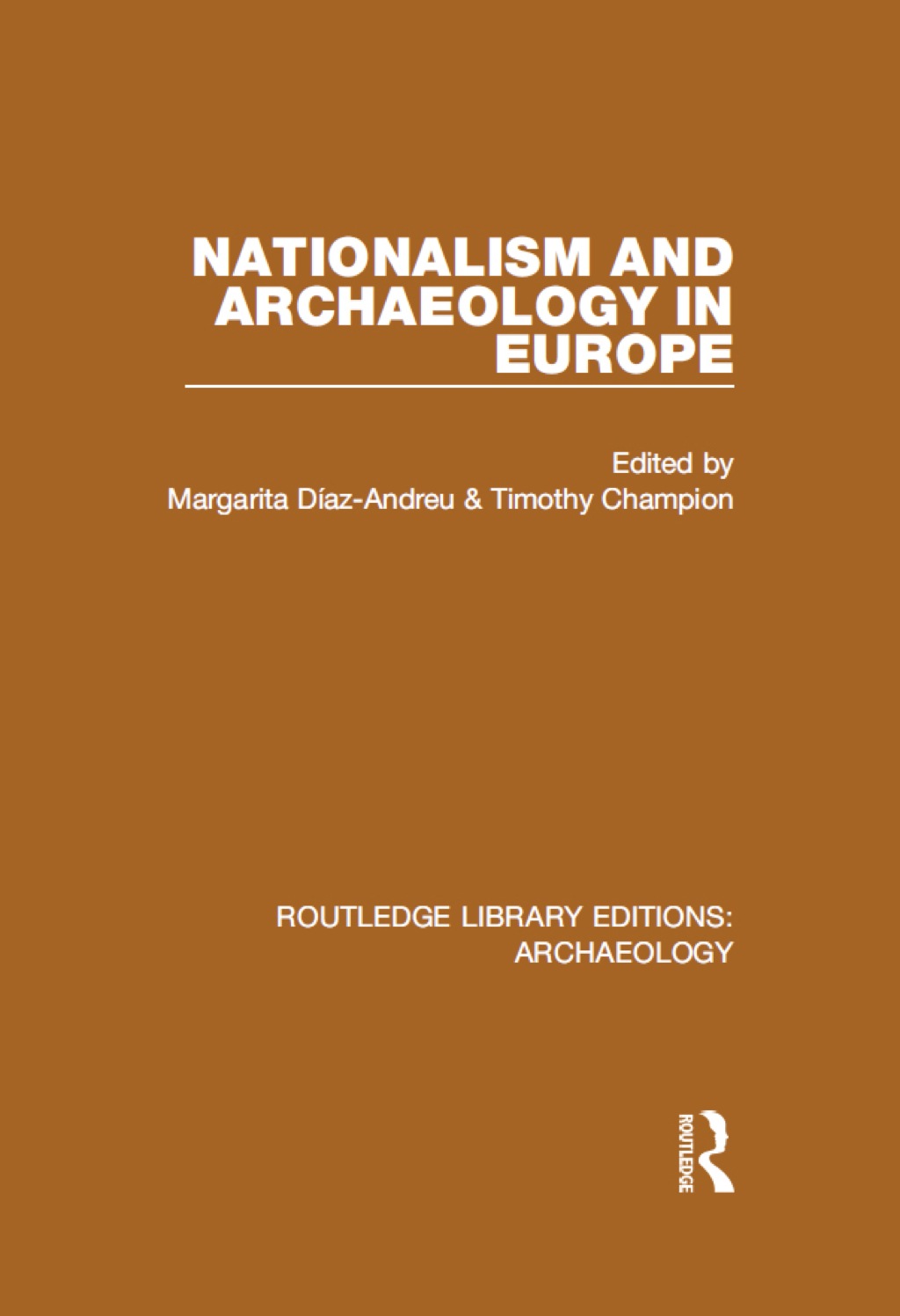 Nationalism and Archaeology in Europe 1st Edition â€“ PDF/EPUB Version Downloadable