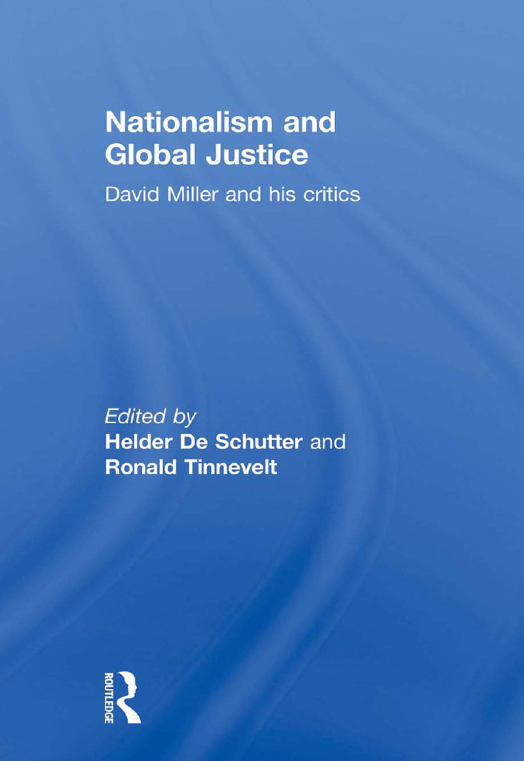 Nationalism and Global Justice David Miller and His Critics 1st Edition â€“ PDF/EPUB Version Downloadable