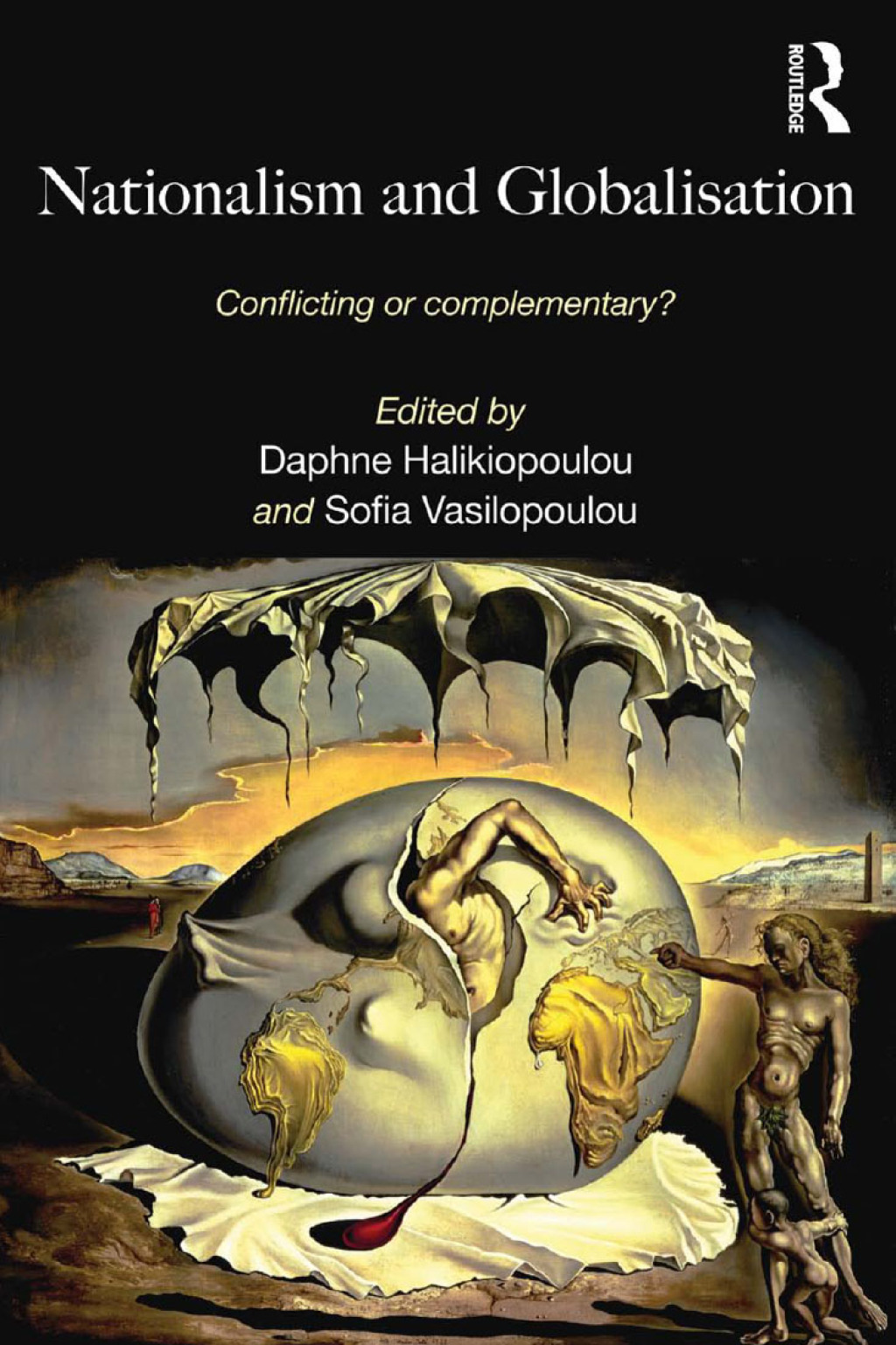 Nationalism and Globalisation Conflicting or Complementary? 1st Edition â€“ PDF/EPUB Version Downloadable