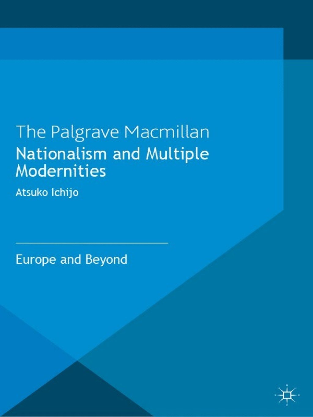 Nationalism and Multiple Modernities Europe and Beyond  â€“ PDF/EPUB Version Downloadable