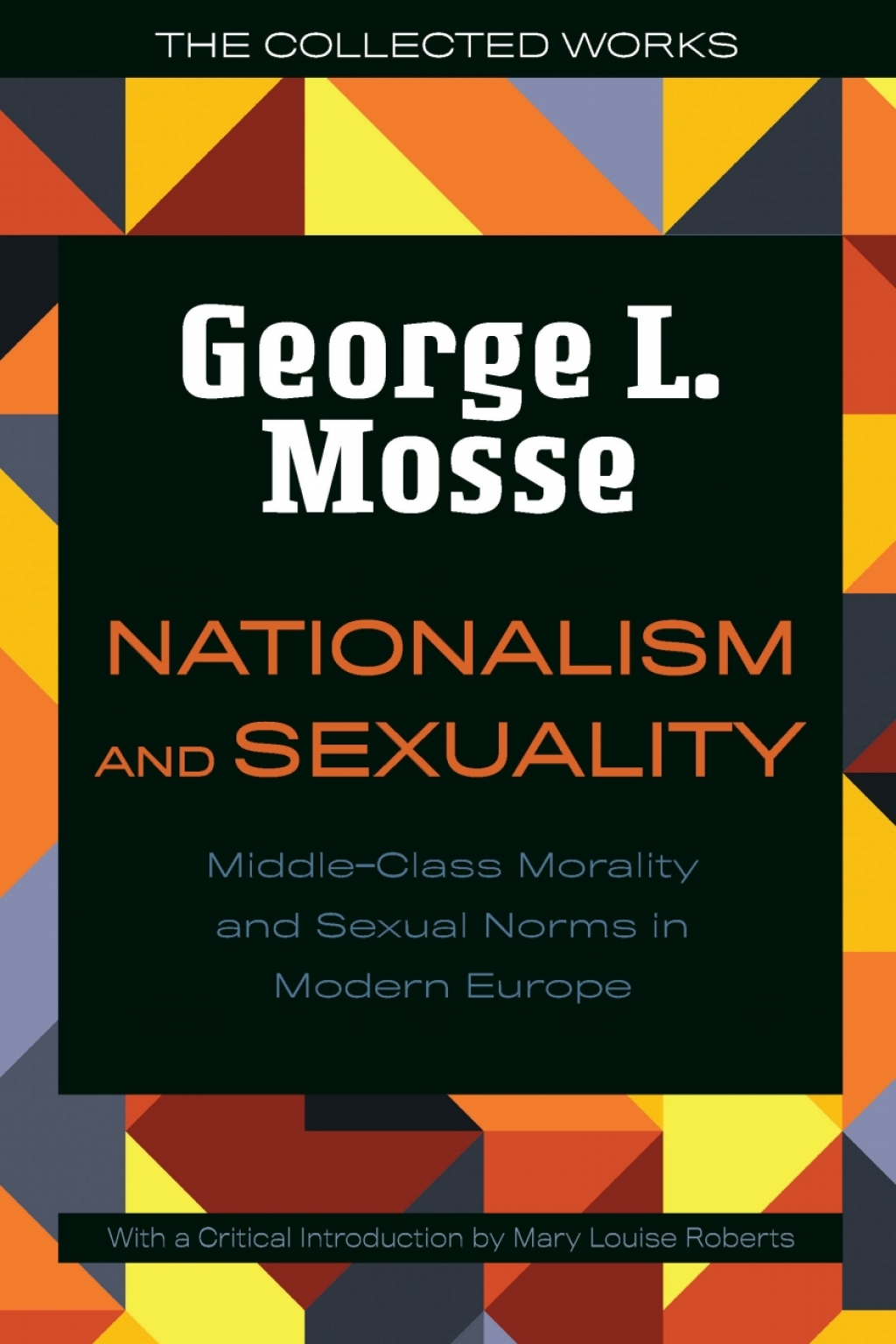 Nationalism and Sexuality Middle-Class Morality and Sexual Norms in Modern Europe  â€“ PDF/EPUB Version Downloadable