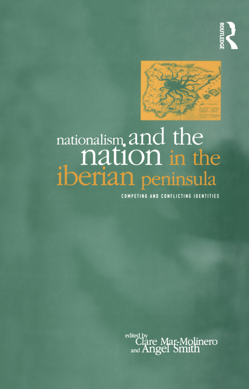 Nationalism and the Nation in the Iberian Peninsula Competing and Conflicting Identities 1st Edition â€“ PDF/EPUB Version Downloadable