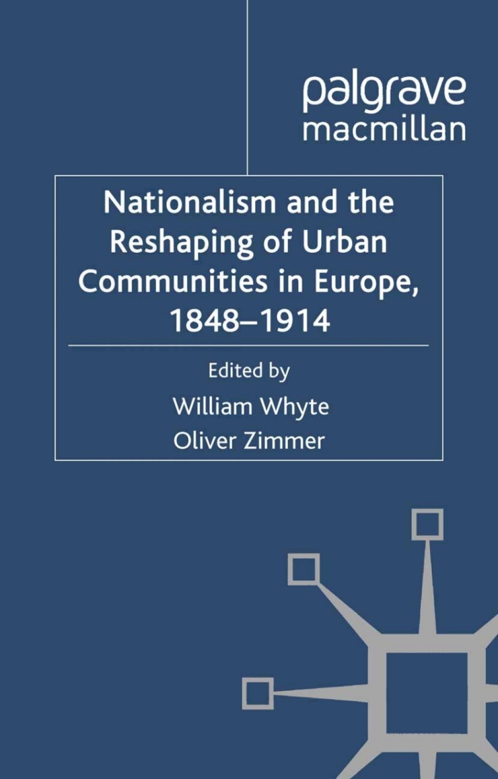 Nationalism and the Reshaping of Urban Communities in Europe, 1848-1914  â€“ PDF/EPUB Version Downloadable