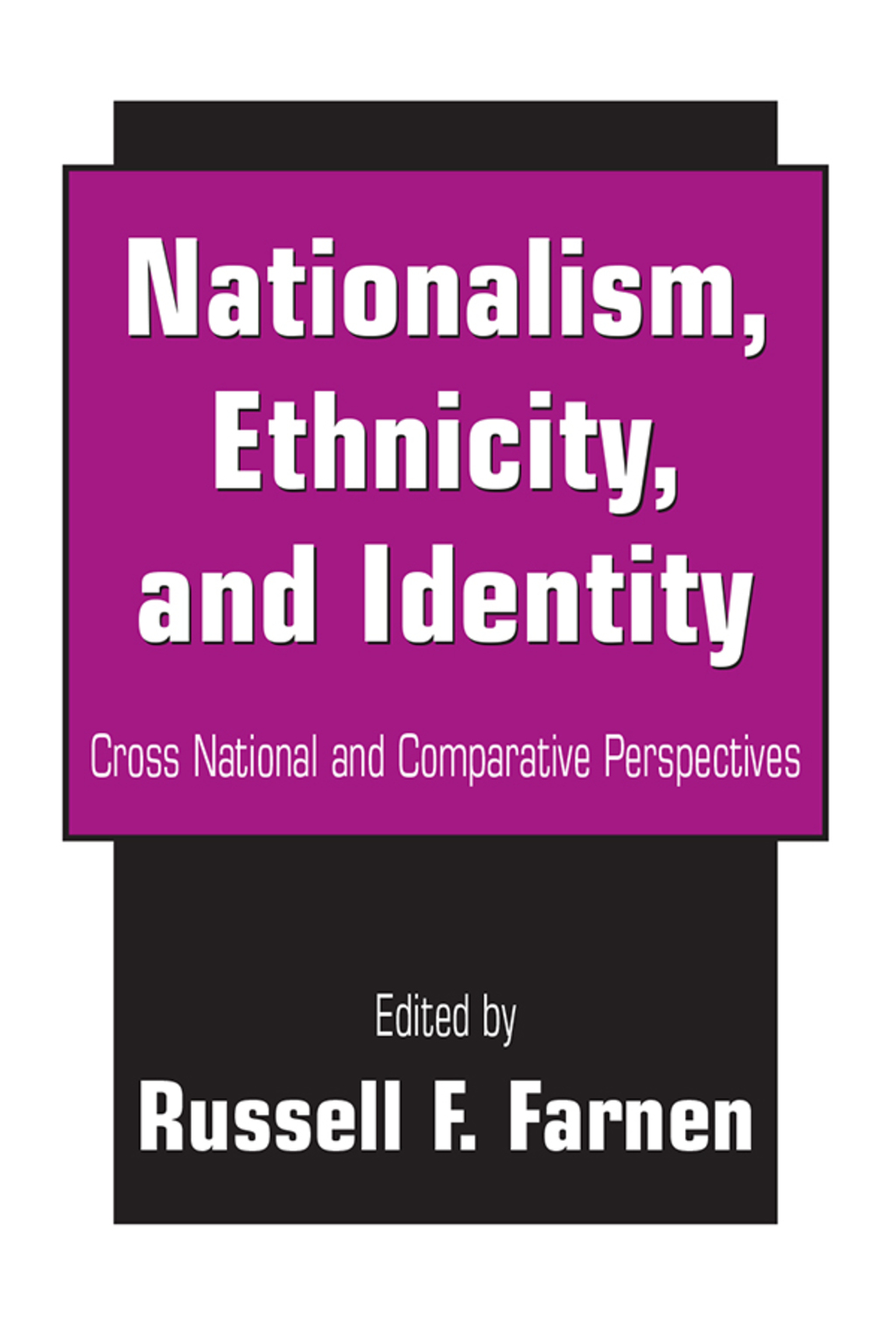 Nationalism, Ethnicity, and Identity Cross National and Comparative Perspectives 1st Edition â€“ PDF/EPUB Version Downloadable