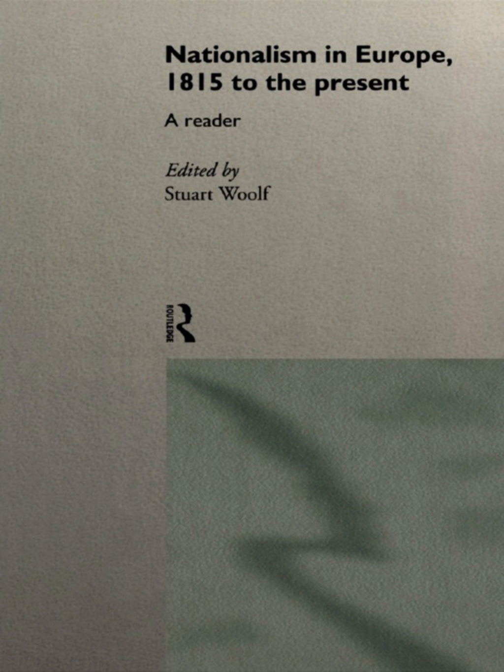 Nationalism in Europe From 1815 to the Present 1st Edition â€“ PDF/EPUB Version Downloadable