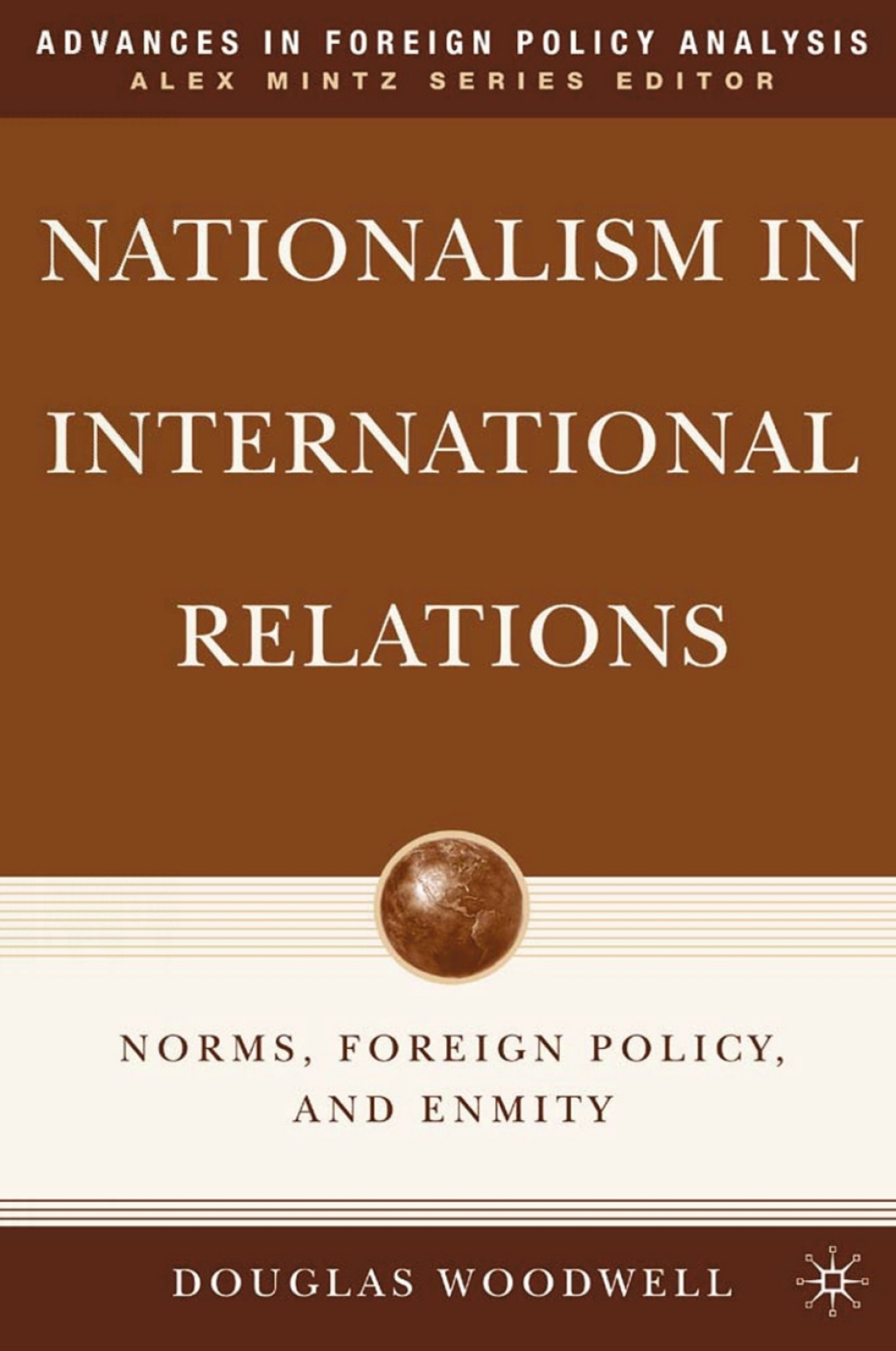Nationalism in International Relations Norms, Foreign Policy, and Enmity  â€“ PDF/EPUB Version Downloadable