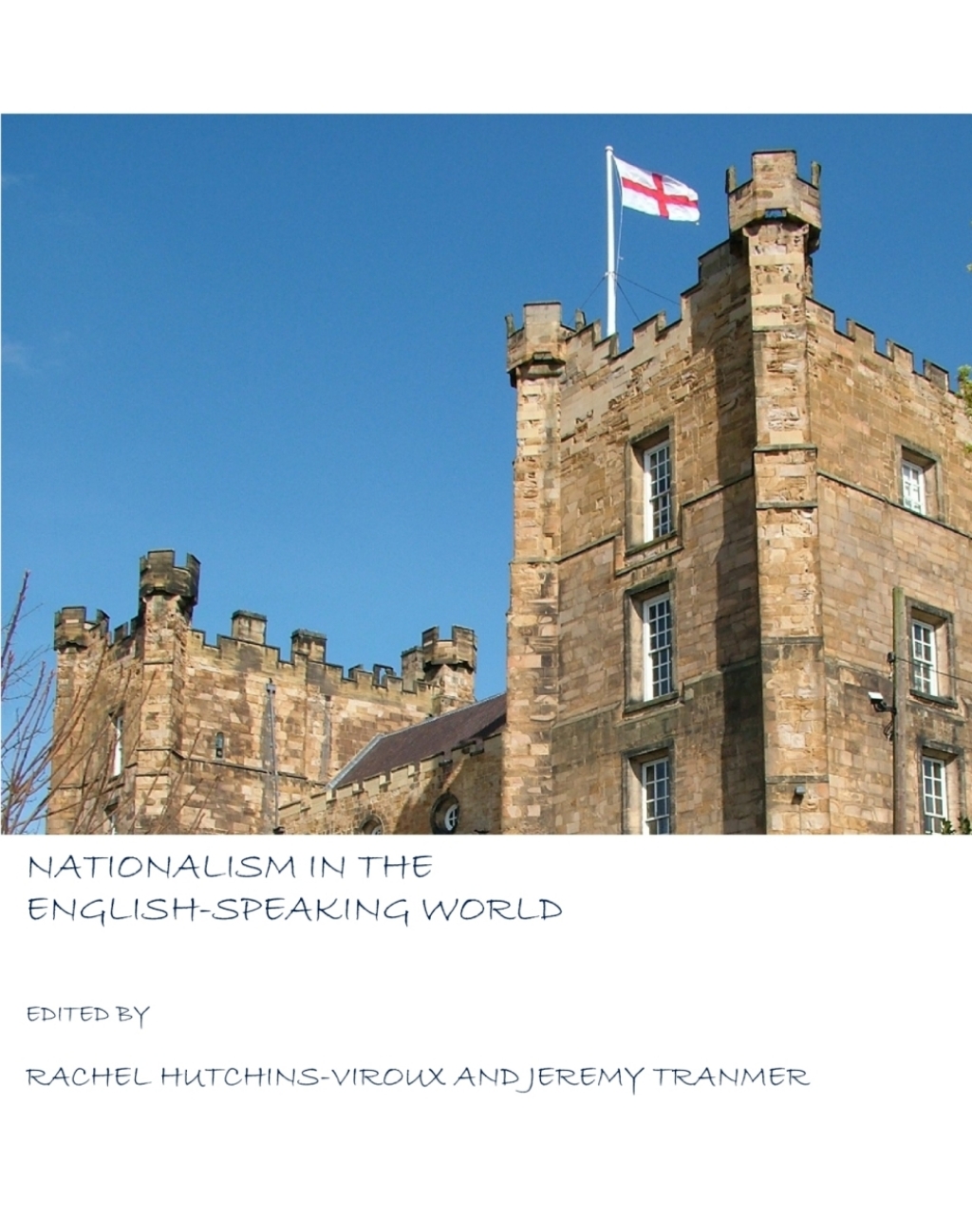 Nationalism in the English-Speaking World 1st Edition â€“ PDF/EPUB Version Downloadable