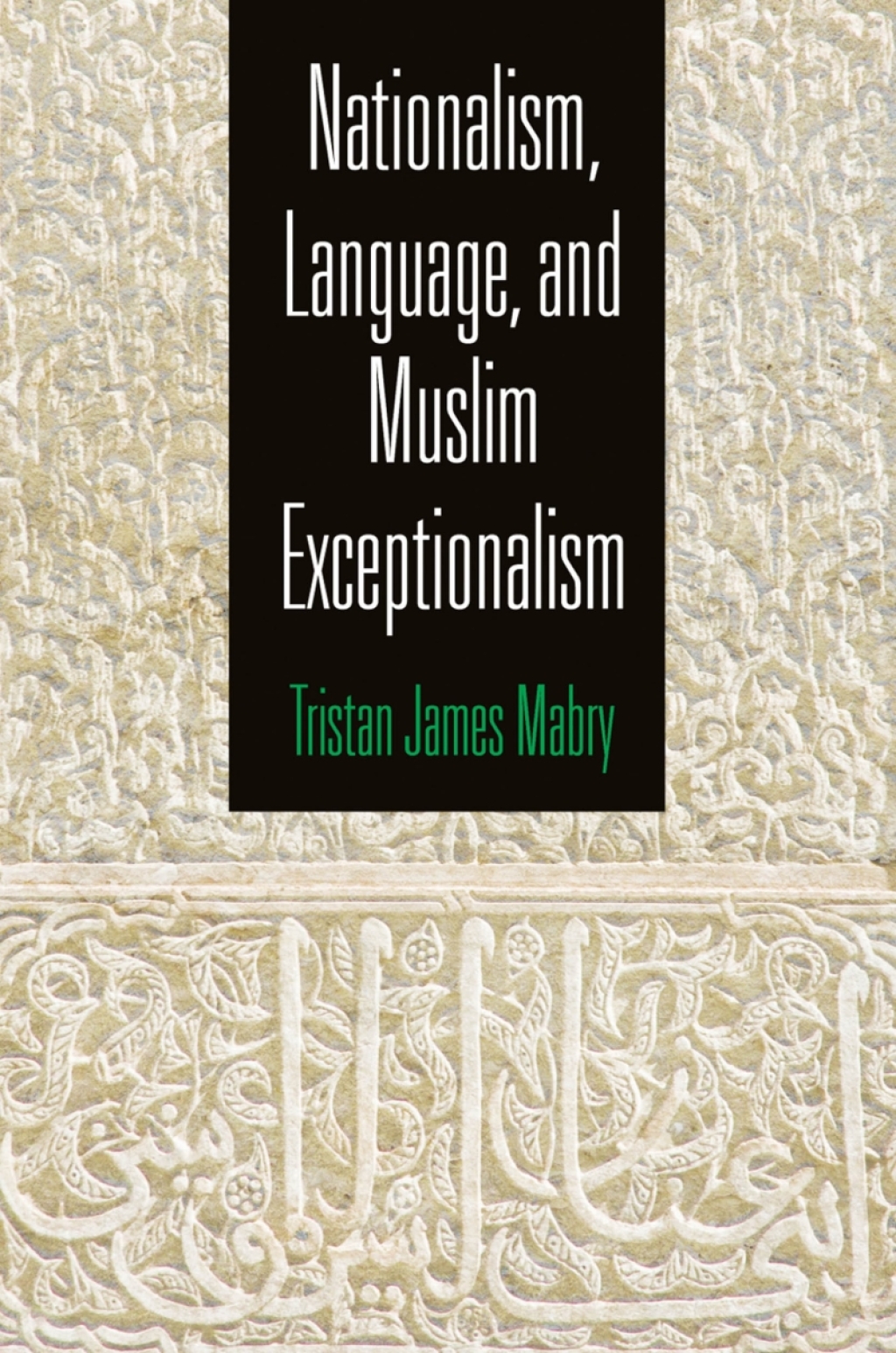 Nationalism, Language, and Muslim Exceptionalism  â€“ PDF/EPUB Version Downloadable