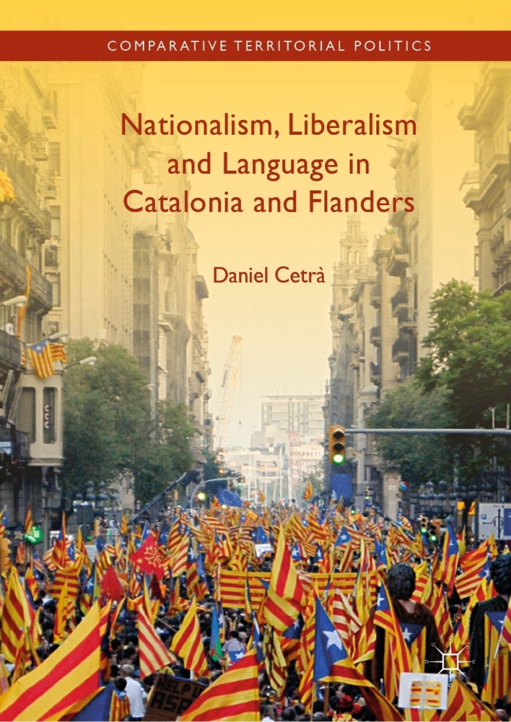Nationalism, Liberalism and Language in Catalonia and Flanders  â€“ PDF/EPUB Version Downloadable