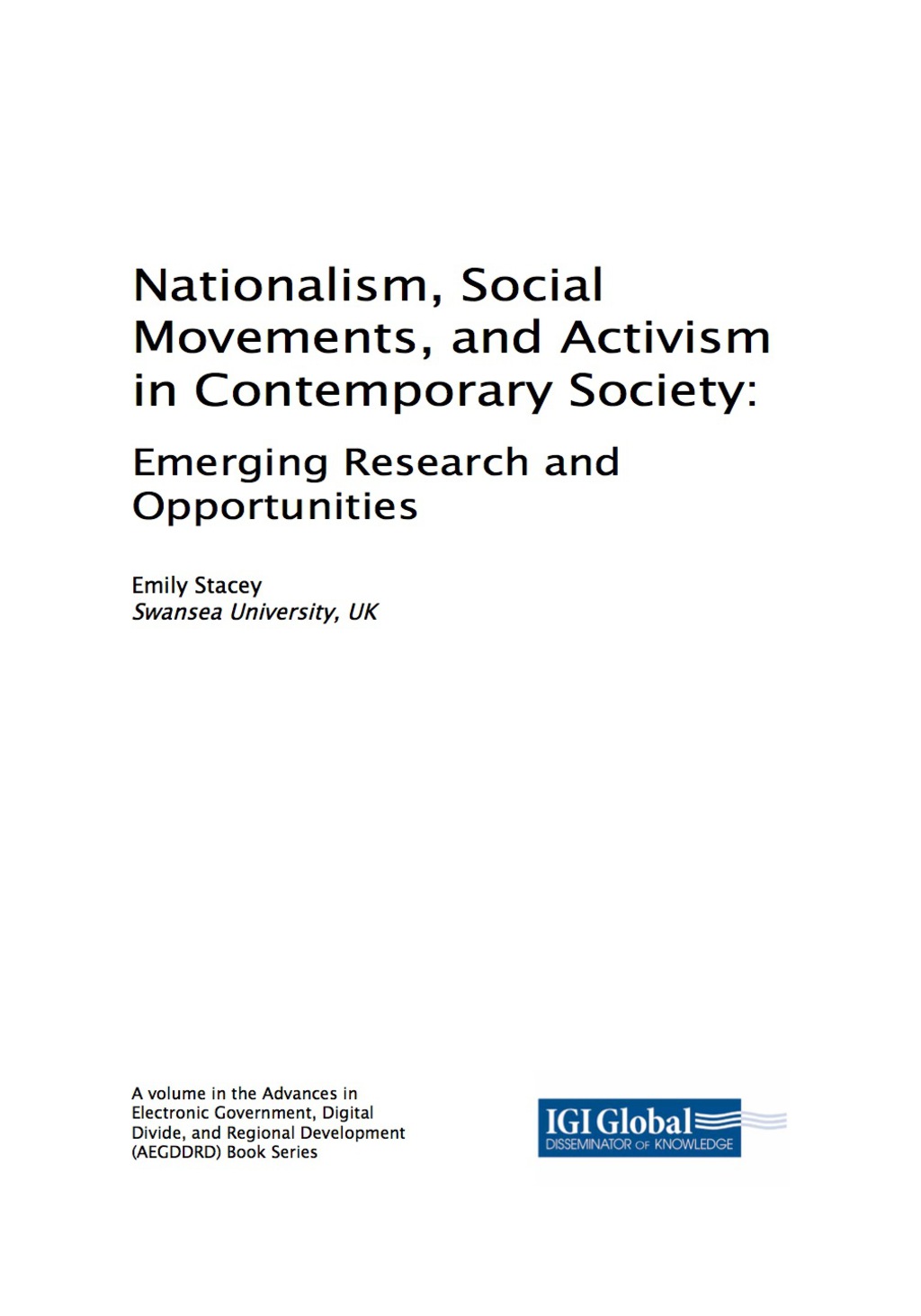 Nationalism, Social Movements, and Activism in Contemporary Society: Emerging Research and Opportunities Emerging Research and Opportunities  â€“ PDF/EPUB Version Downloadable