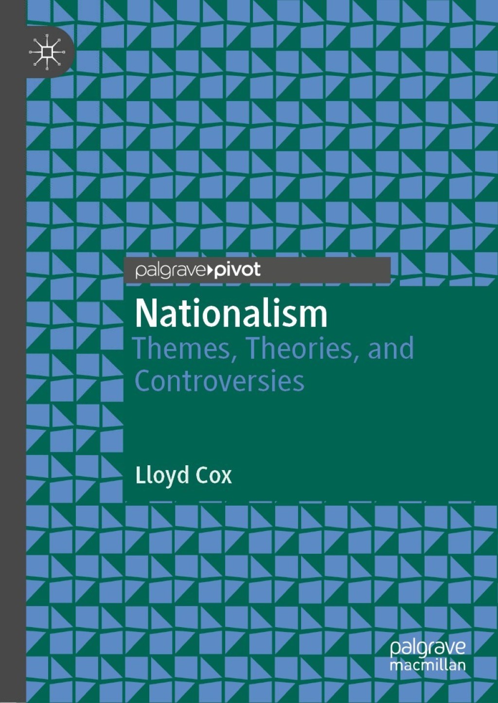 Nationalism Themes, Theories, and Controversies  â€“ PDF/EPUB Version Downloadable
