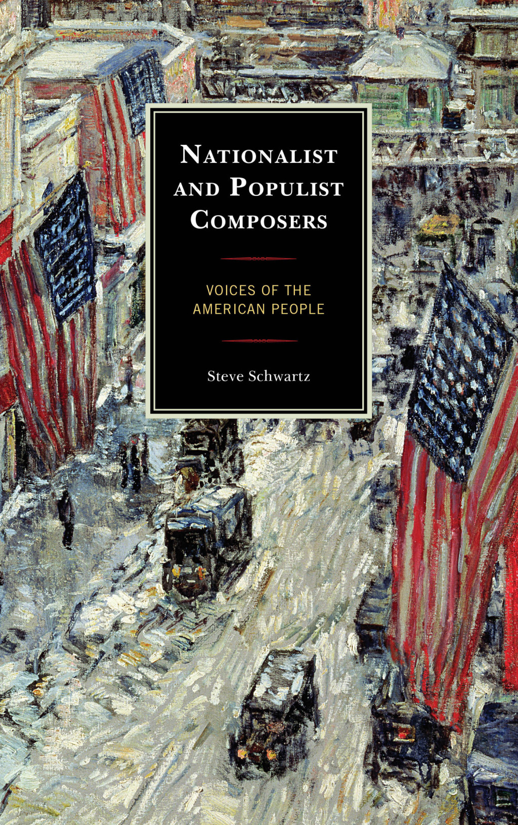 Nationalist and Populist Composers Voices of the American People 1st Edition â€“ PDF/EPUB Version Downloadable