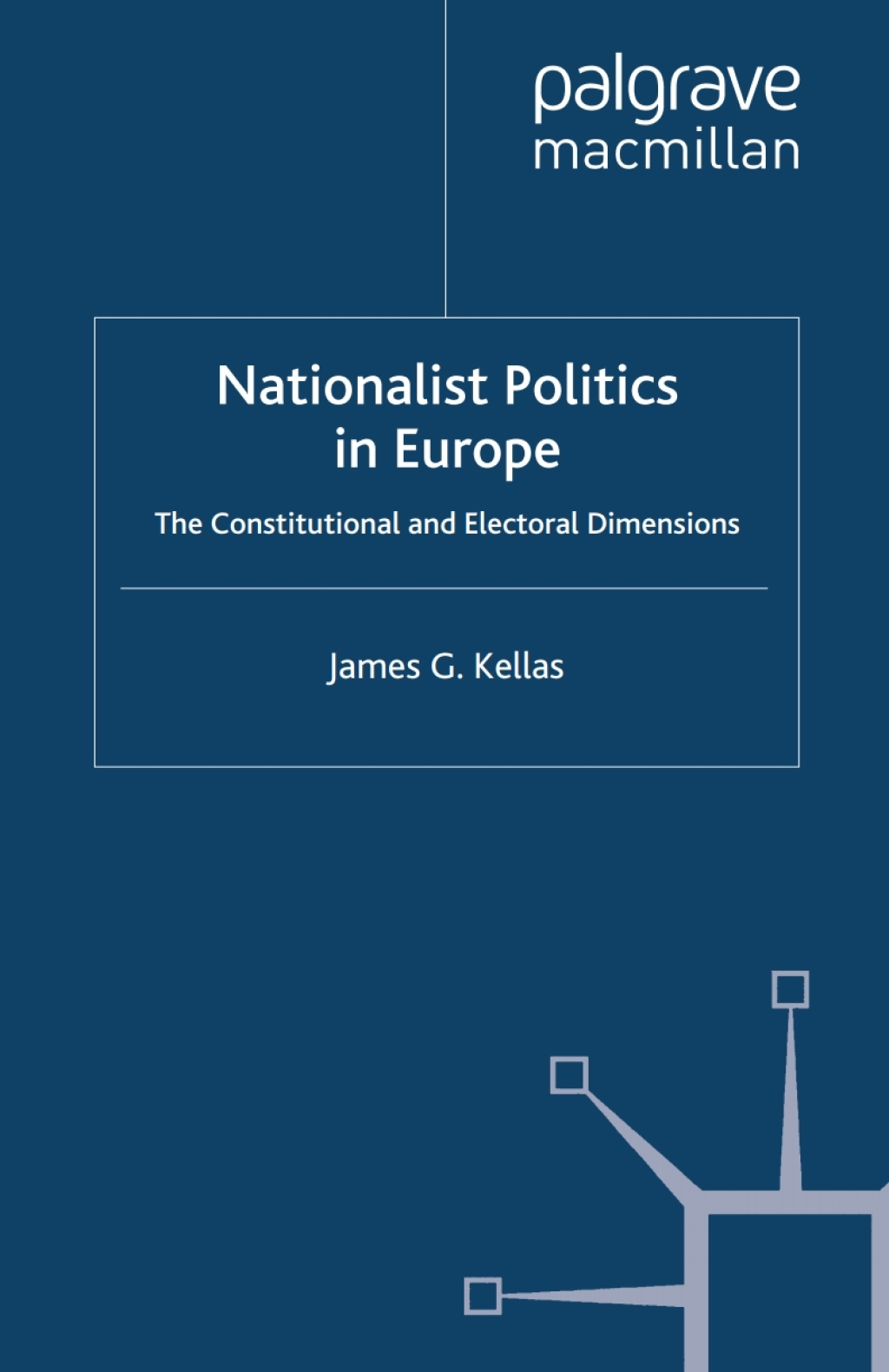Nationalist Politics in Europe The Constitutional and Electoral Dimensions  â€“ PDF/EPUB Version Downloadable