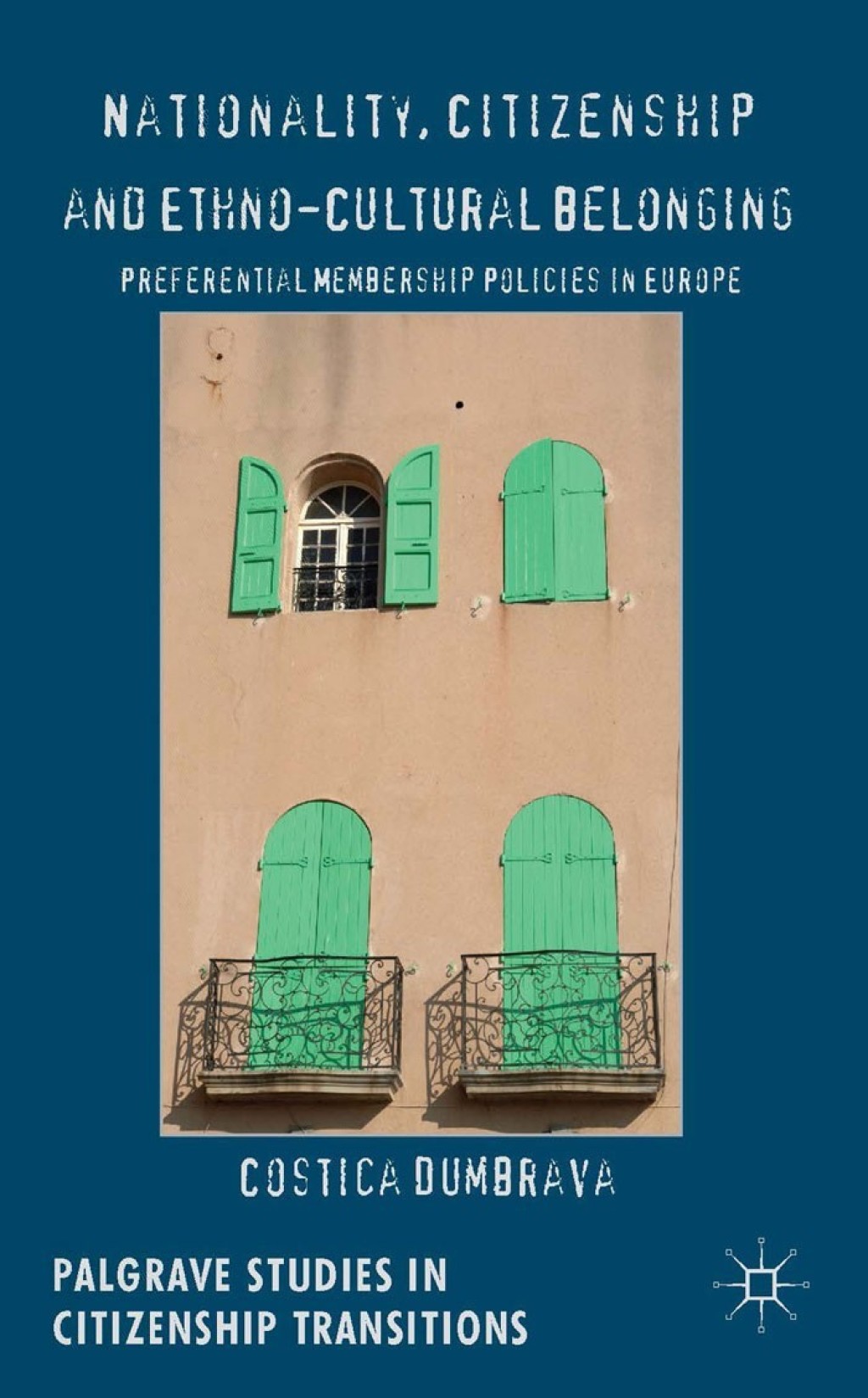 Nationality, Citizenship and Ethno-Cultural Belonging Preferential Membership Policies in Europe  â€“ PDF/EPUB Version Downloadable