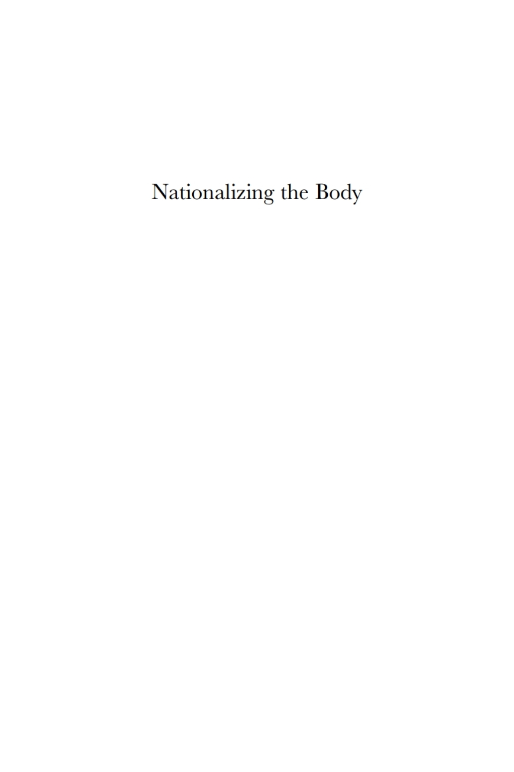 Nationalizing the Body The Medical Market, Print and Daktari Medicine 1st Edition â€“ PDF/EPUB Version Downloadable