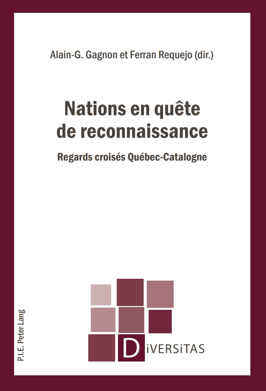 Nations en quÃªte de reconnaissance Regards croisÃ©s QuÃ©bec-Catalogne 1st Edition â€“ PDF/EPUB Version Downloadable