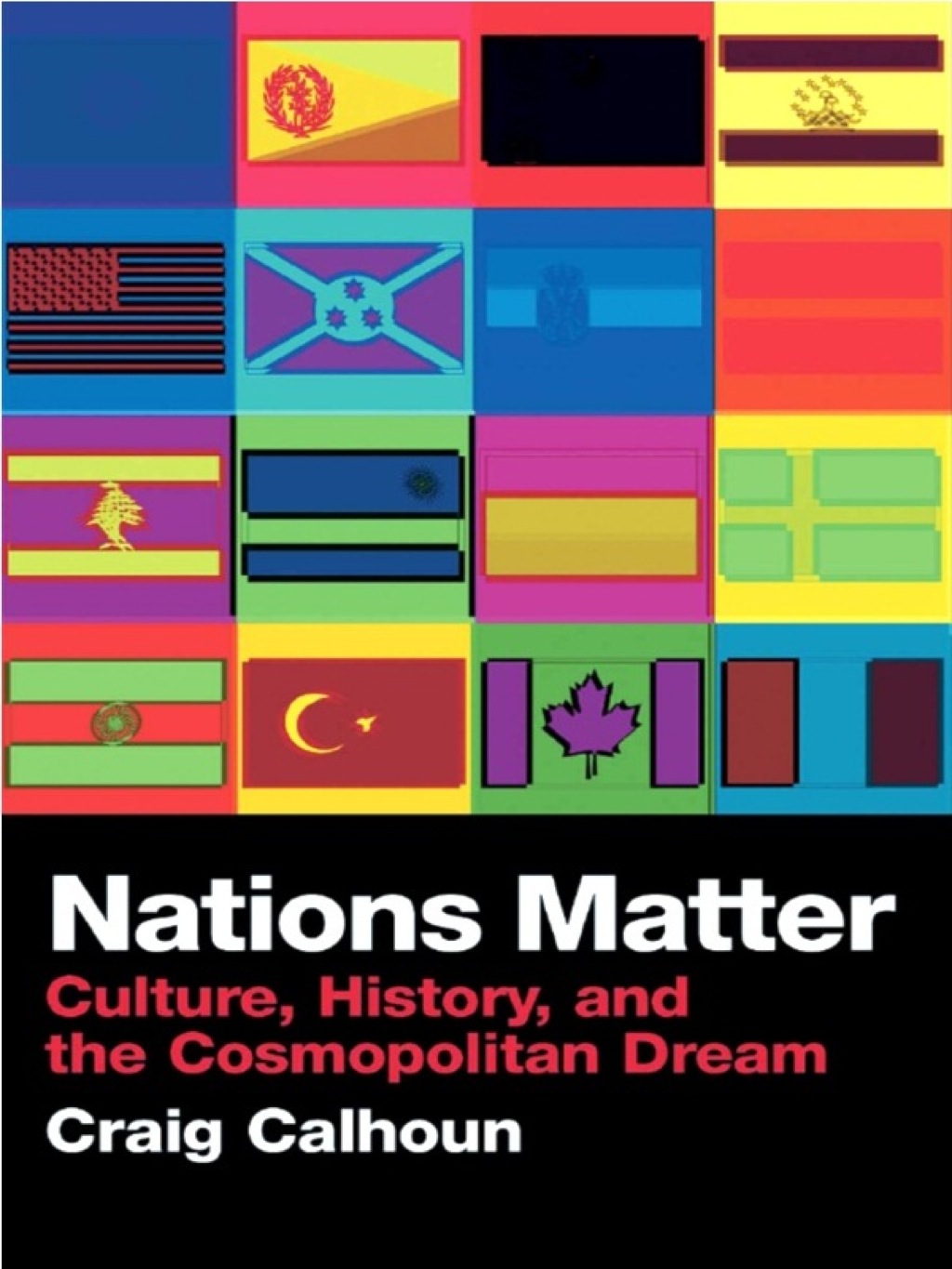 Nations Matter Culture, History and the Cosmopolitan Dream 1st Edition â€“ PDF/EPUB Version Downloadable
