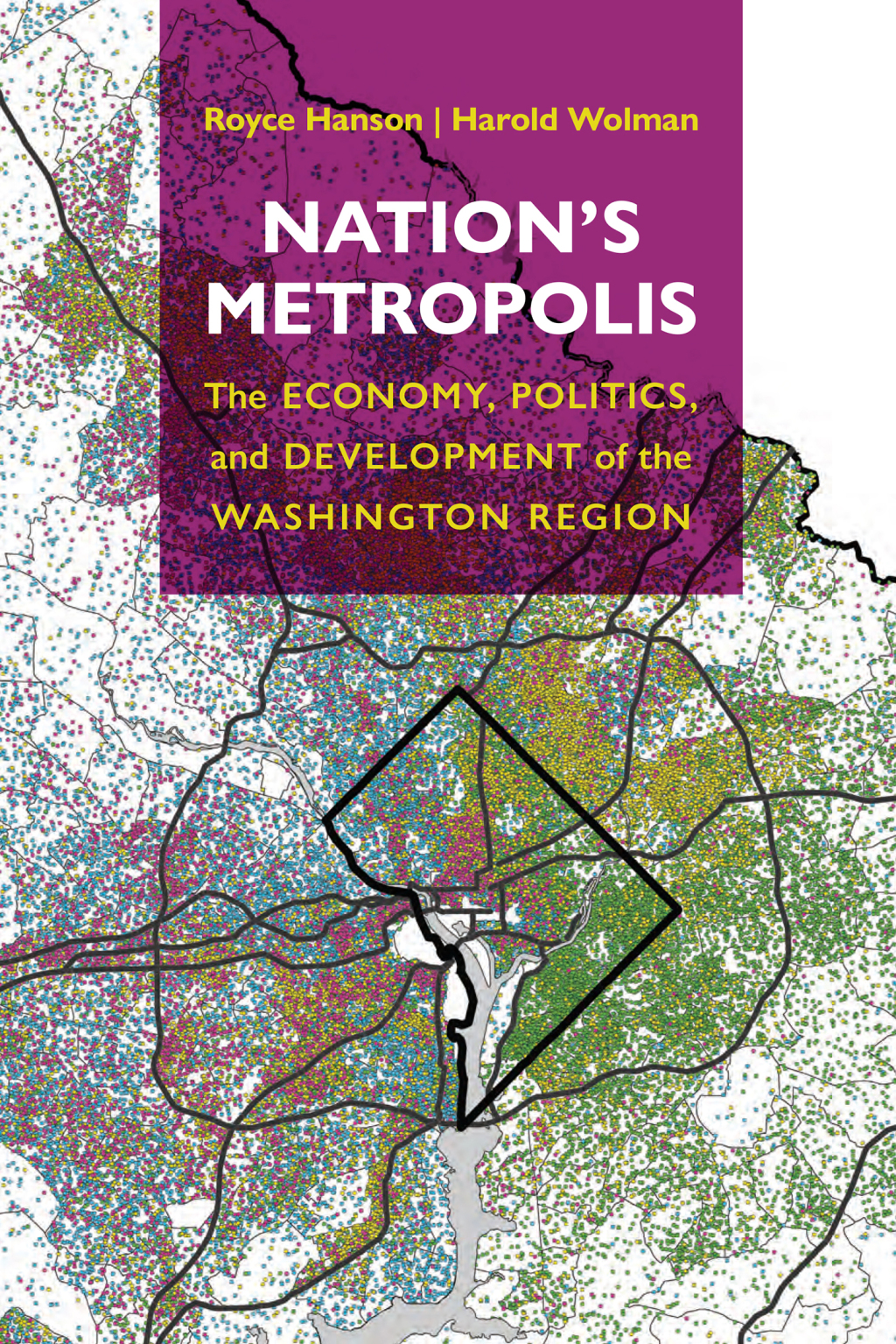 Nation's Metropolis The Economy, Politics, and Development of the Washington Region  â€“ PDF/EPUB Version Downloadable