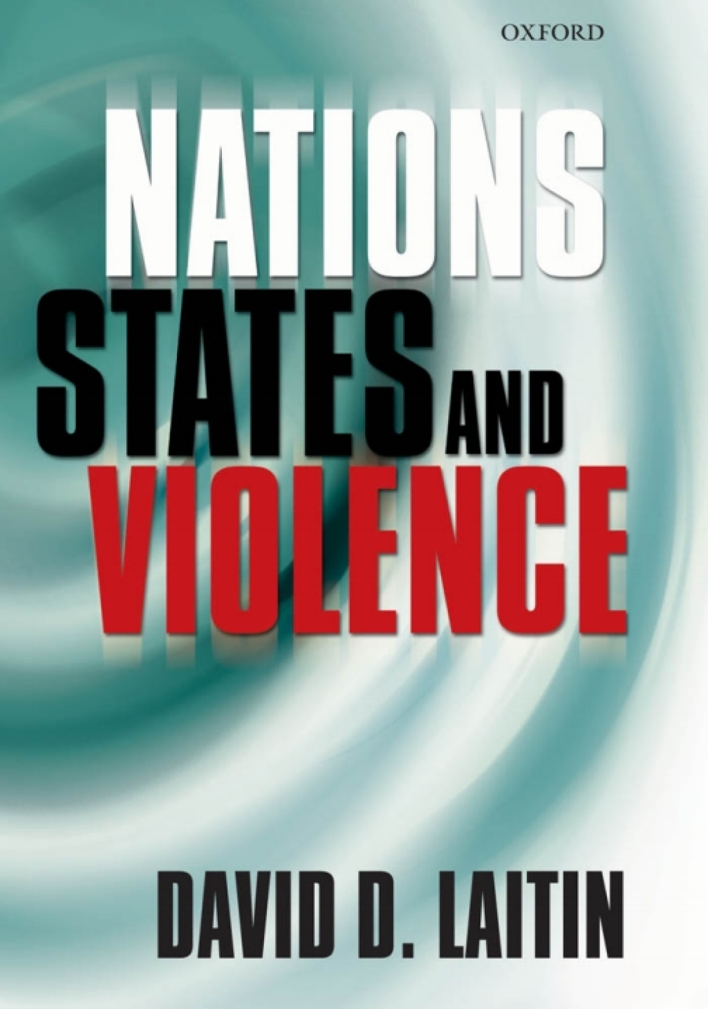 Nations, States, and Violence  â€“ PDF/EPUB Version Downloadable