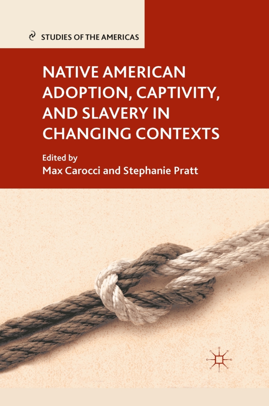 Native American Adoption, Captivity, and Slavery in Changing Contexts  â€“ PDF/EPUB Version Downloadable