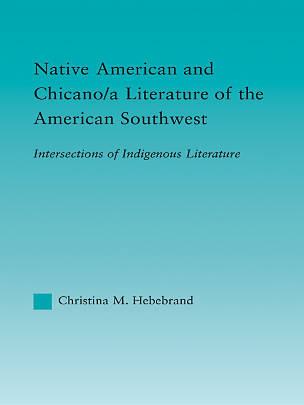 Native American and Chicano/a Literature of the American Southwest Intersections of Indigenous Literatures 1st Edition â€“ PDF/EPUB Version Downloadable
