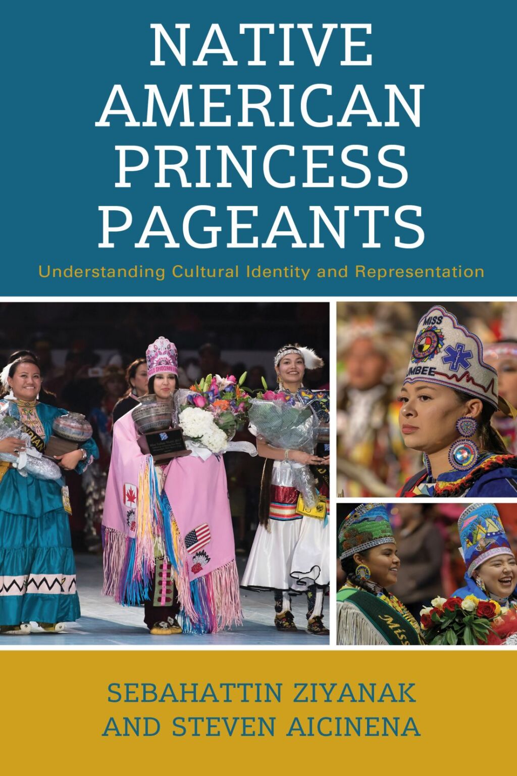 Native American Princess Pageants Understanding Cultural Identity and Representation 1st Edition â€“ PDF/EPUB Version Downloadable