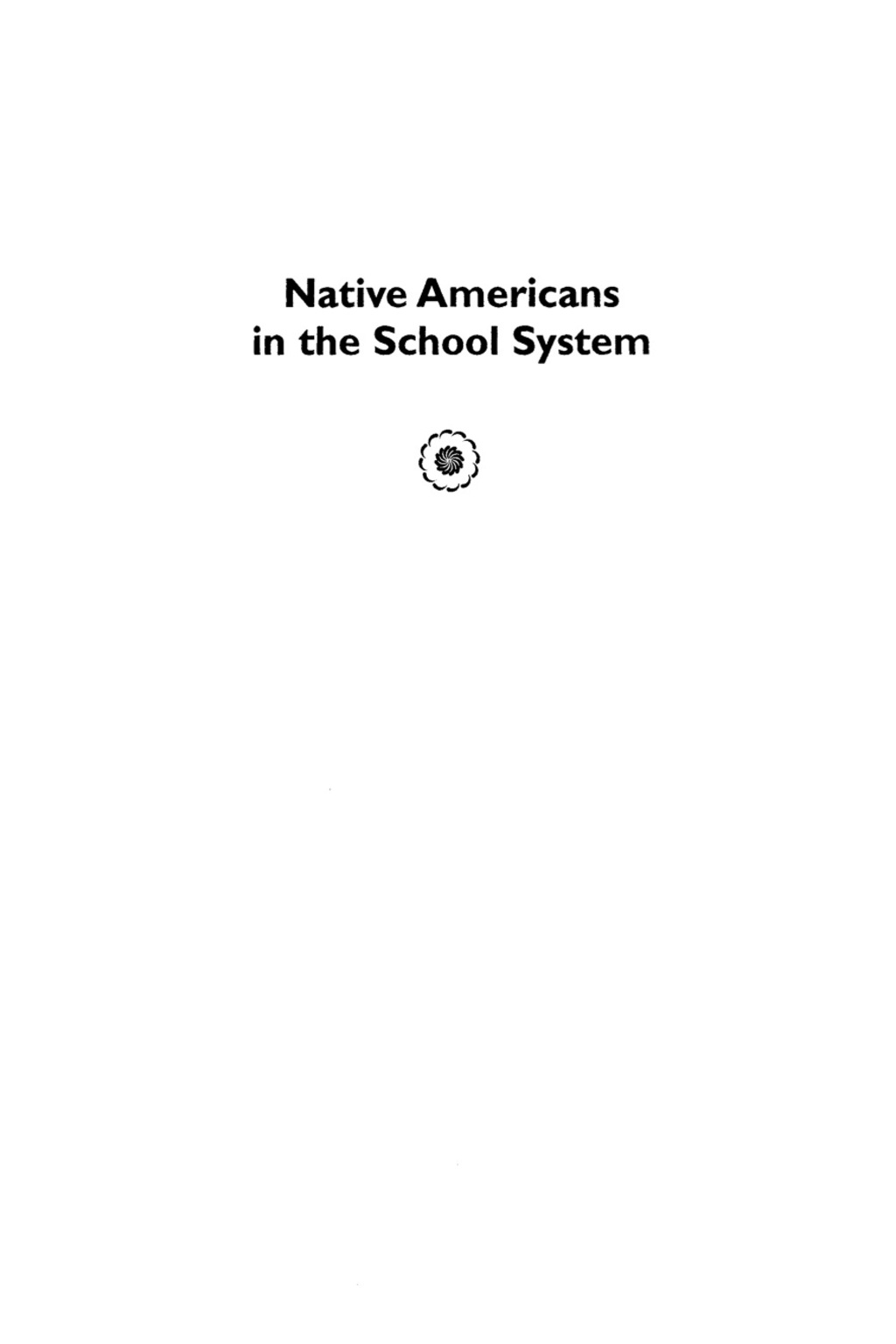 Native Americans in the School System Family, Community, and Academic Achievement 1st Edition â€“ PDF/EPUB Version Downloadable