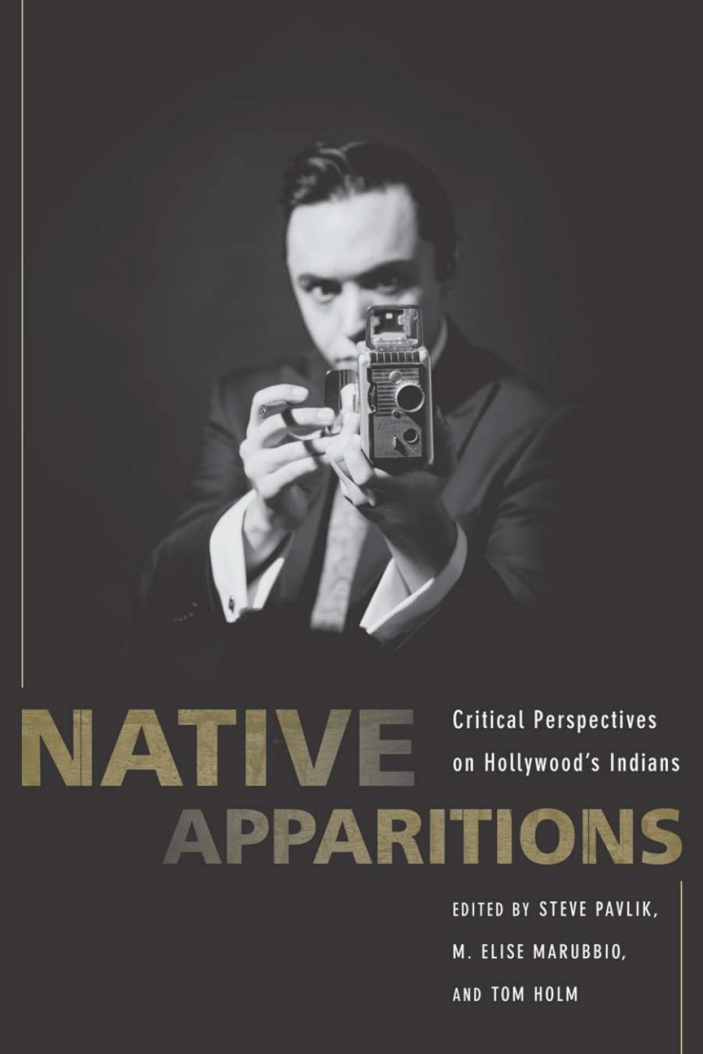 Native Apparitions Critical Perspectives on Hollywoodâ€™s Indians  â€“ PDF/EPUB Version Downloadable