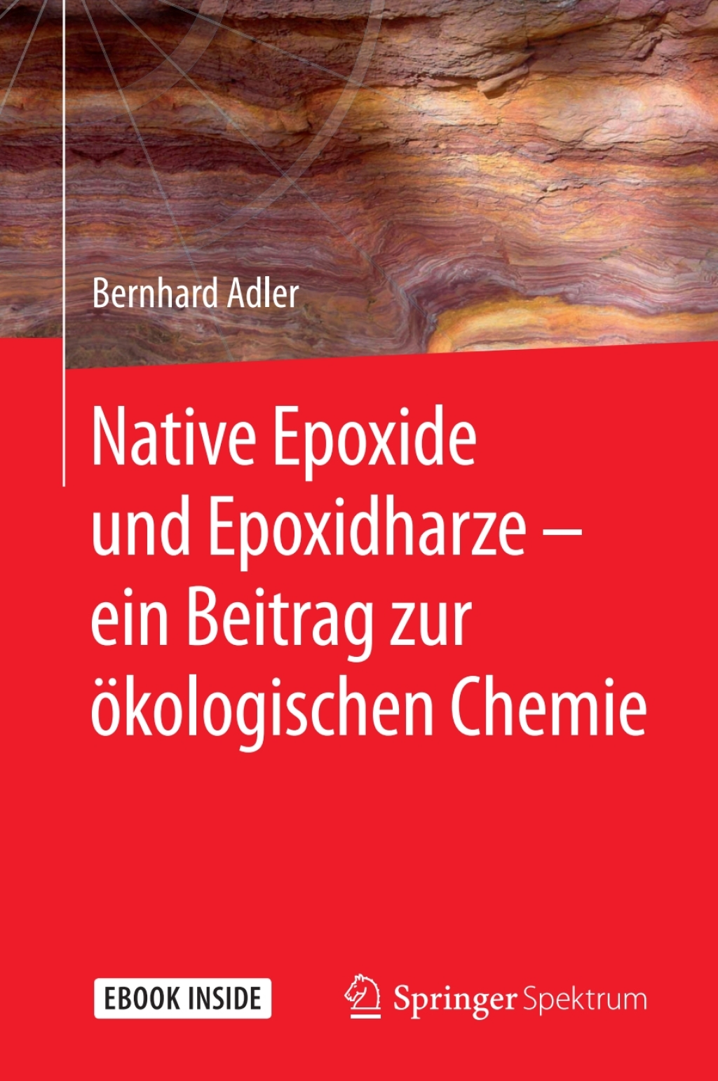 Native Epoxide und Epoxidharze - ein Beitrag zur Ã¶kologischen Chemie  â€“ PDF/EPUB Version Downloadable