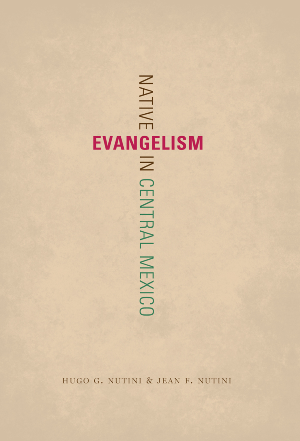 Native Evangelism in Central Mexico  â€“ PDF/EPUB Version Downloadable