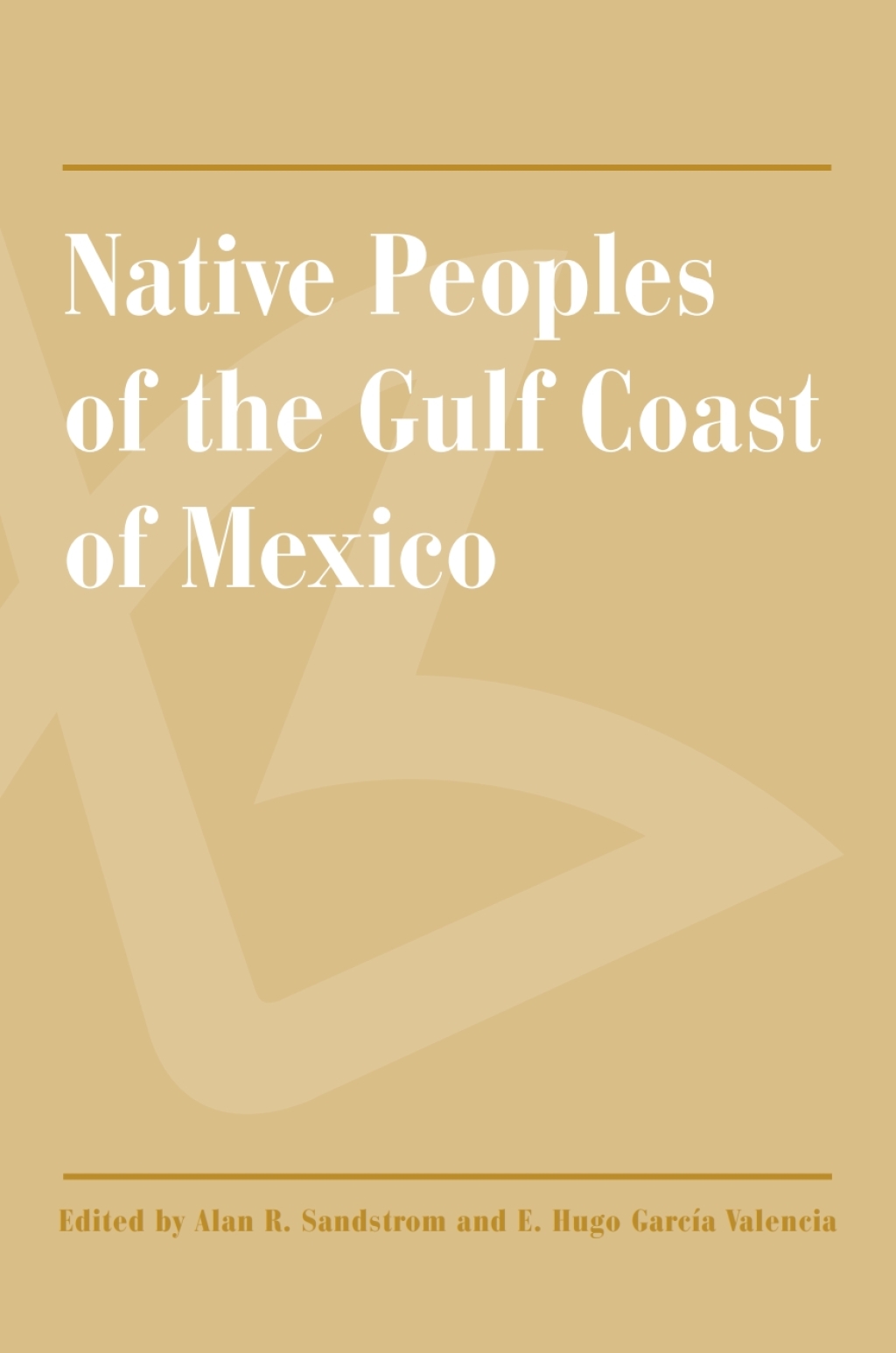 Native Peoples of the Gulf Coast of Mexico  â€“ PDF/EPUB Version Downloadable