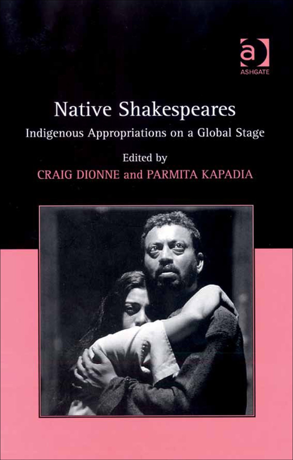 Native Shakespeares: Indigenous Appropriations on a Global Stage  â€“ PDF/EPUB Version Downloadable