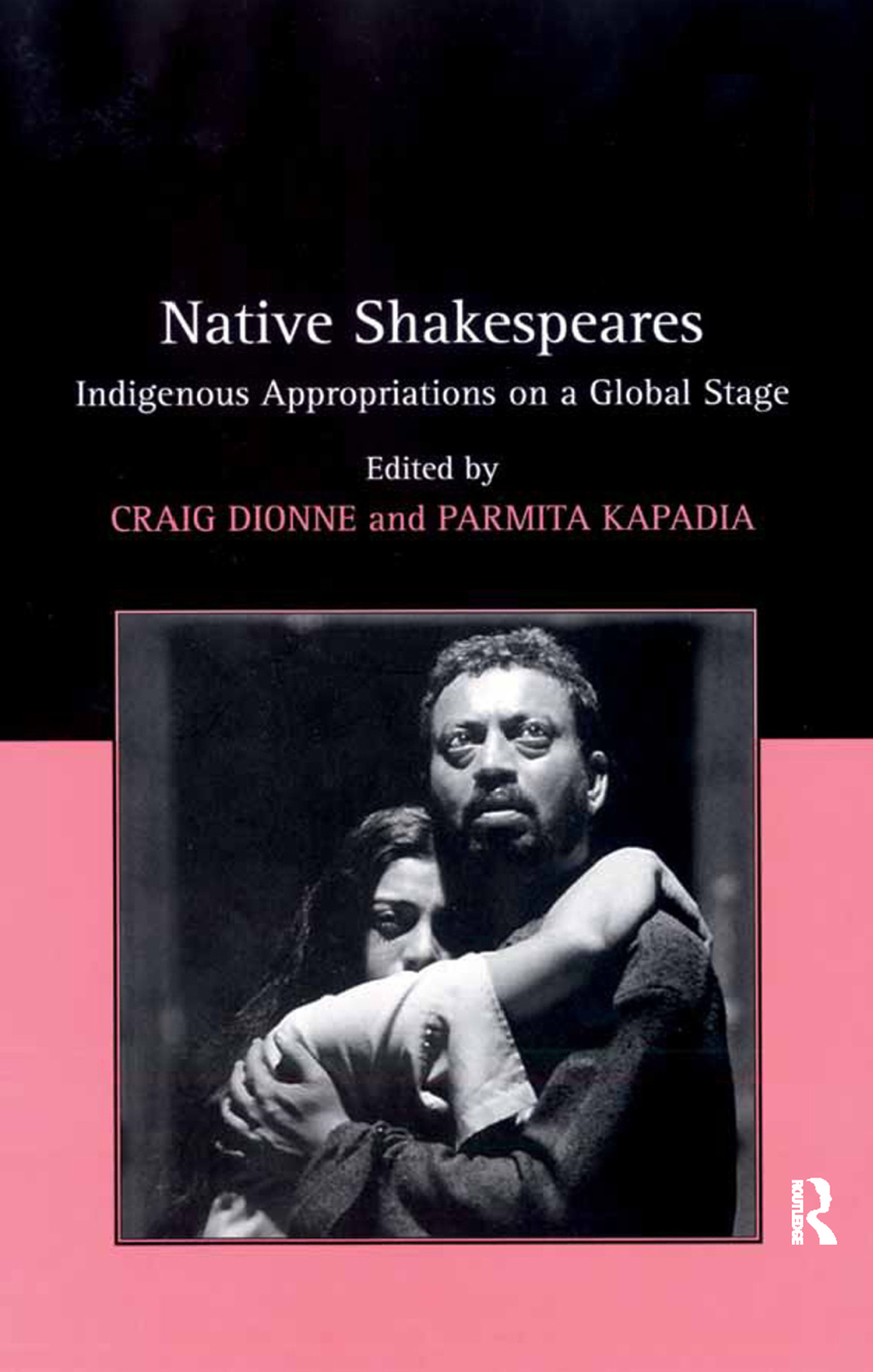 Native Shakespeares Indigenous Appropriations on a Global Stage 1st Edition â€“ PDF/EPUB Version Downloadable