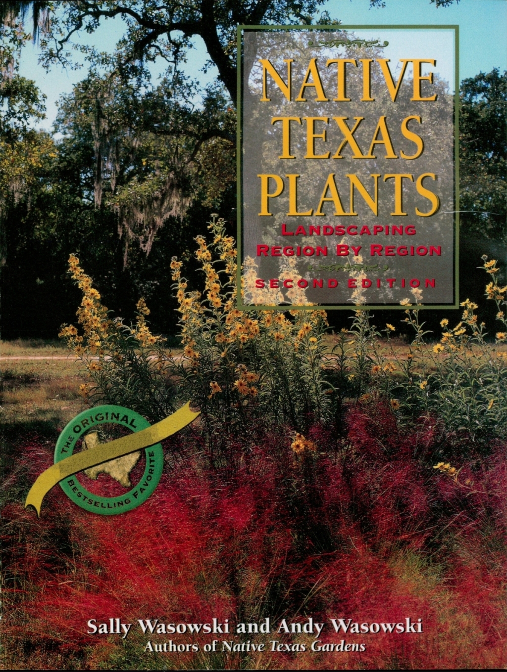 Native Texas Plants Landscaping Region by Region 2nd Edition â€“ PDF/EPUB Version Downloadable