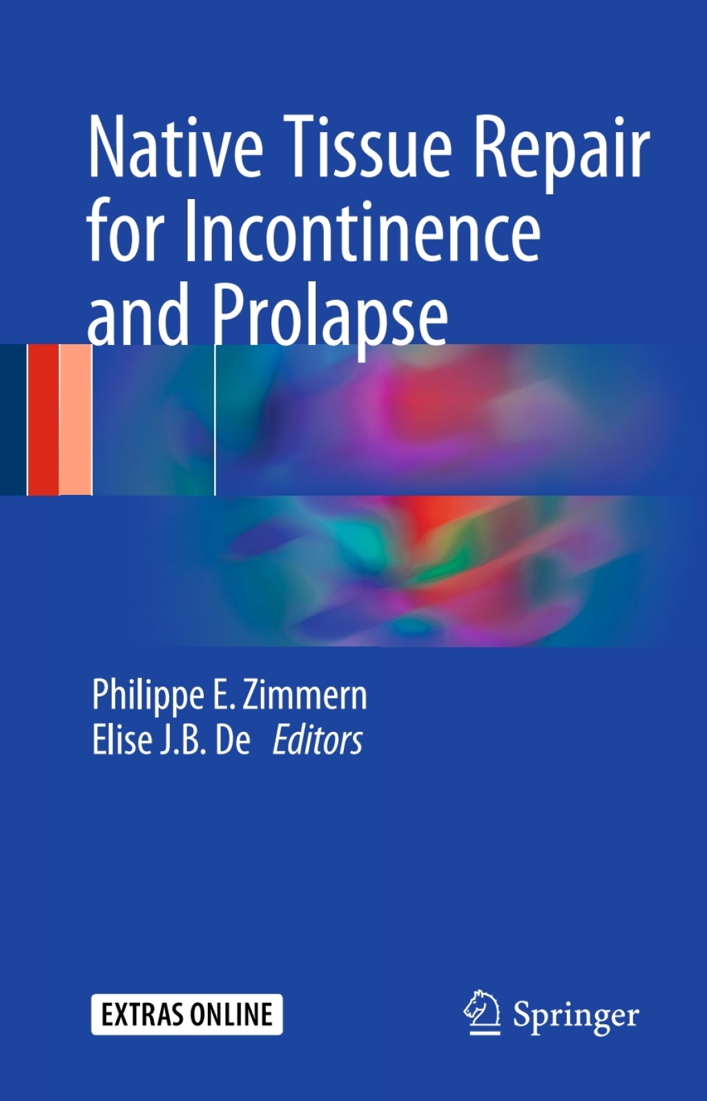 Native Tissue Repair for Incontinence and Prolapse  â€“ PDF/EPUB Version Downloadable