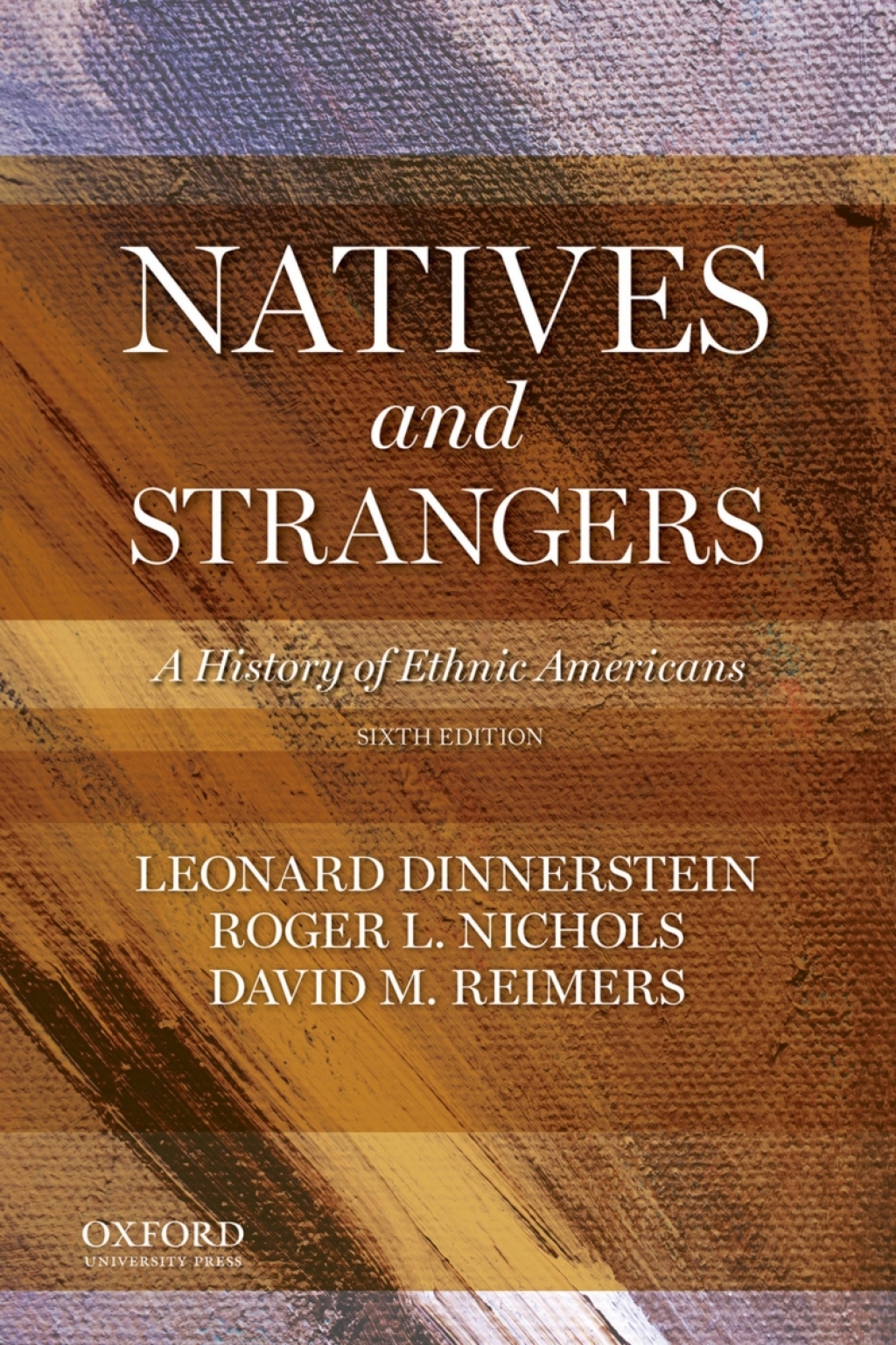 Natives and Strangers A History of Ethnic Americans 6th Edition â€“ PDF/EPUB Version Downloadable