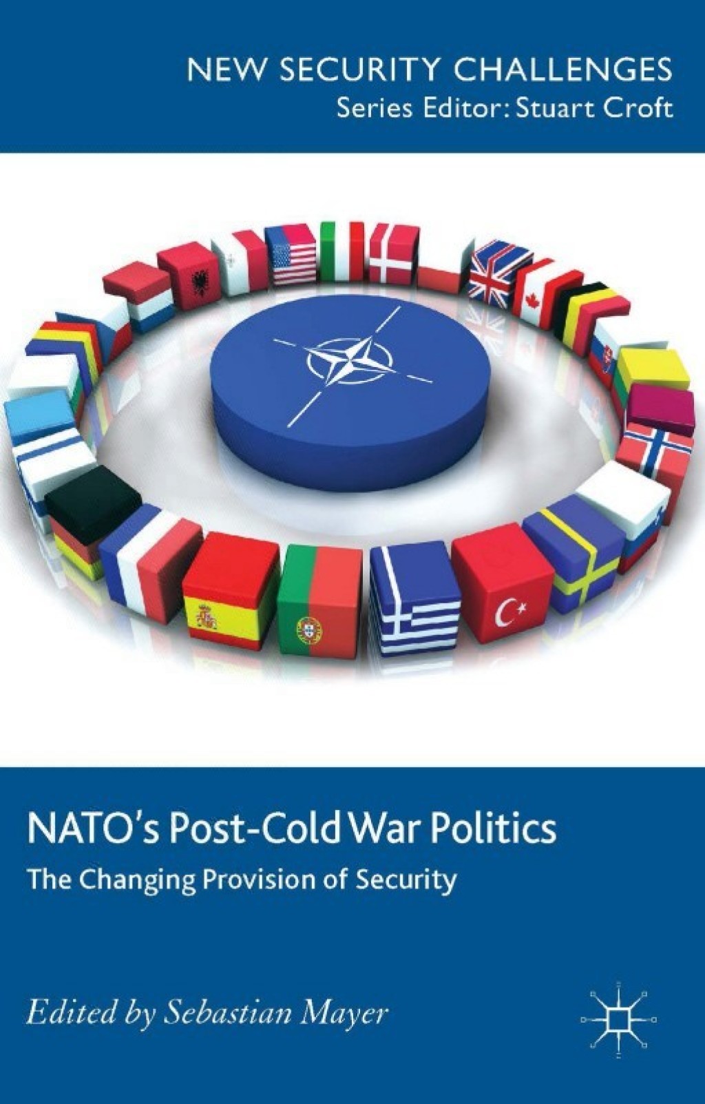 NATOâ€™s Post-Cold War Politics The Changing Provision of Security  â€“ PDF/EPUB Version Downloadable