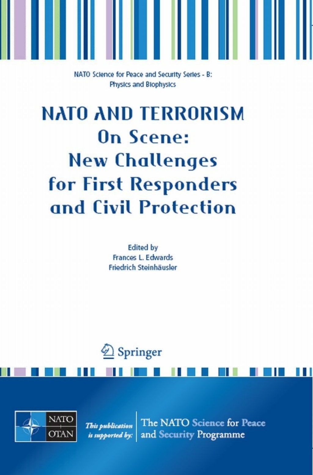 NATO And Terrorism On Scene: New Challenges for First Responders and Civil Protection 1st Edition â€“ PDF/EPUB Version Downloadable
