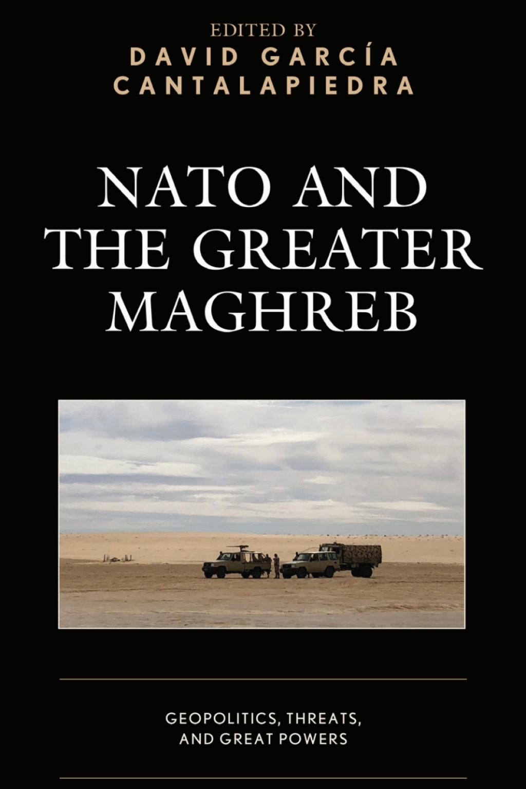 NATO and the Greater Maghreb Geopolitics, Threats, and Great Powers 1st Edition â€“ PDF/EPUB Version Downloadable