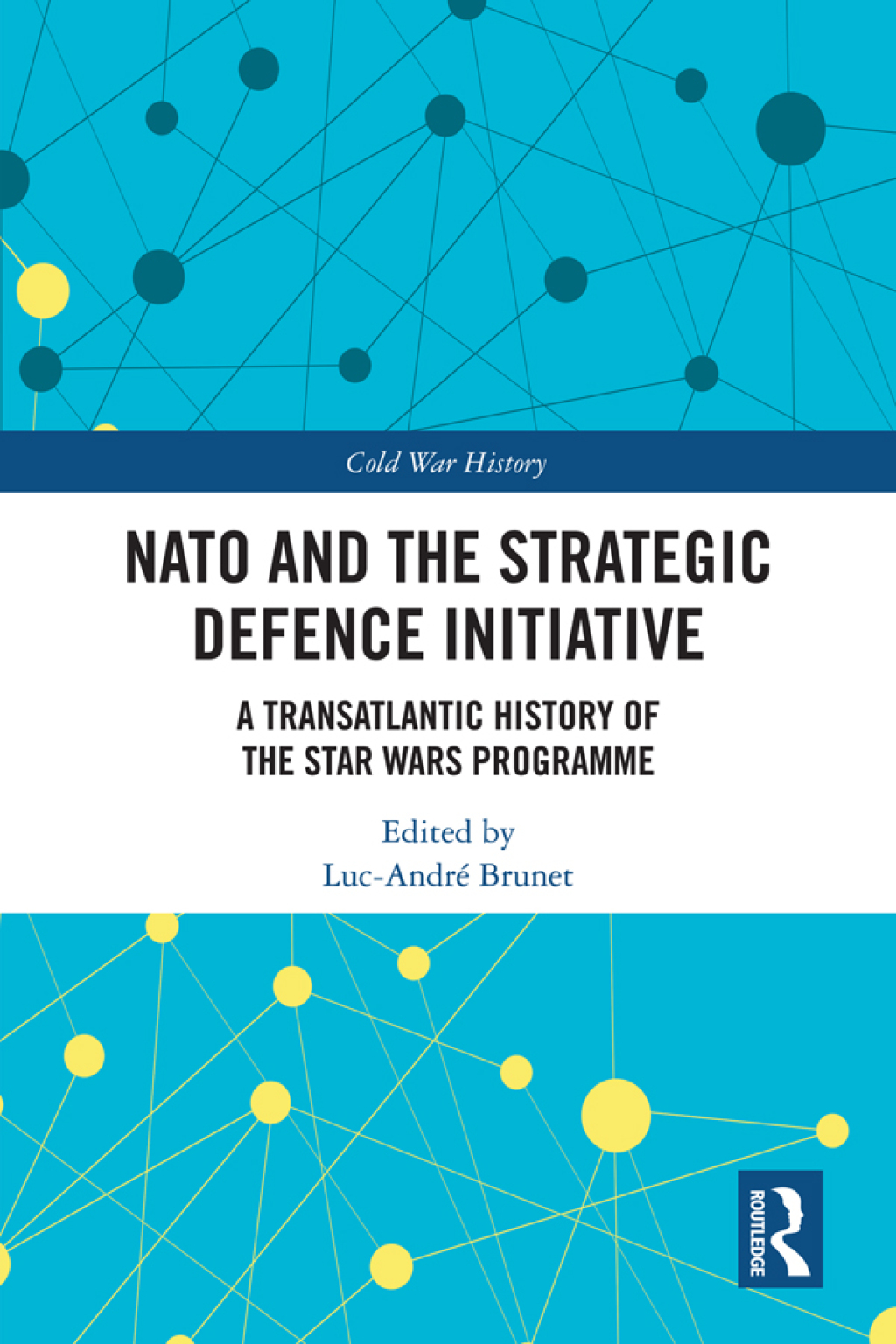 NATO and the Strategic Defence Initiative A Transatlantic History of the Star Wars Programme 1st Edition â€“ PDF/EPUB Version Downloadable