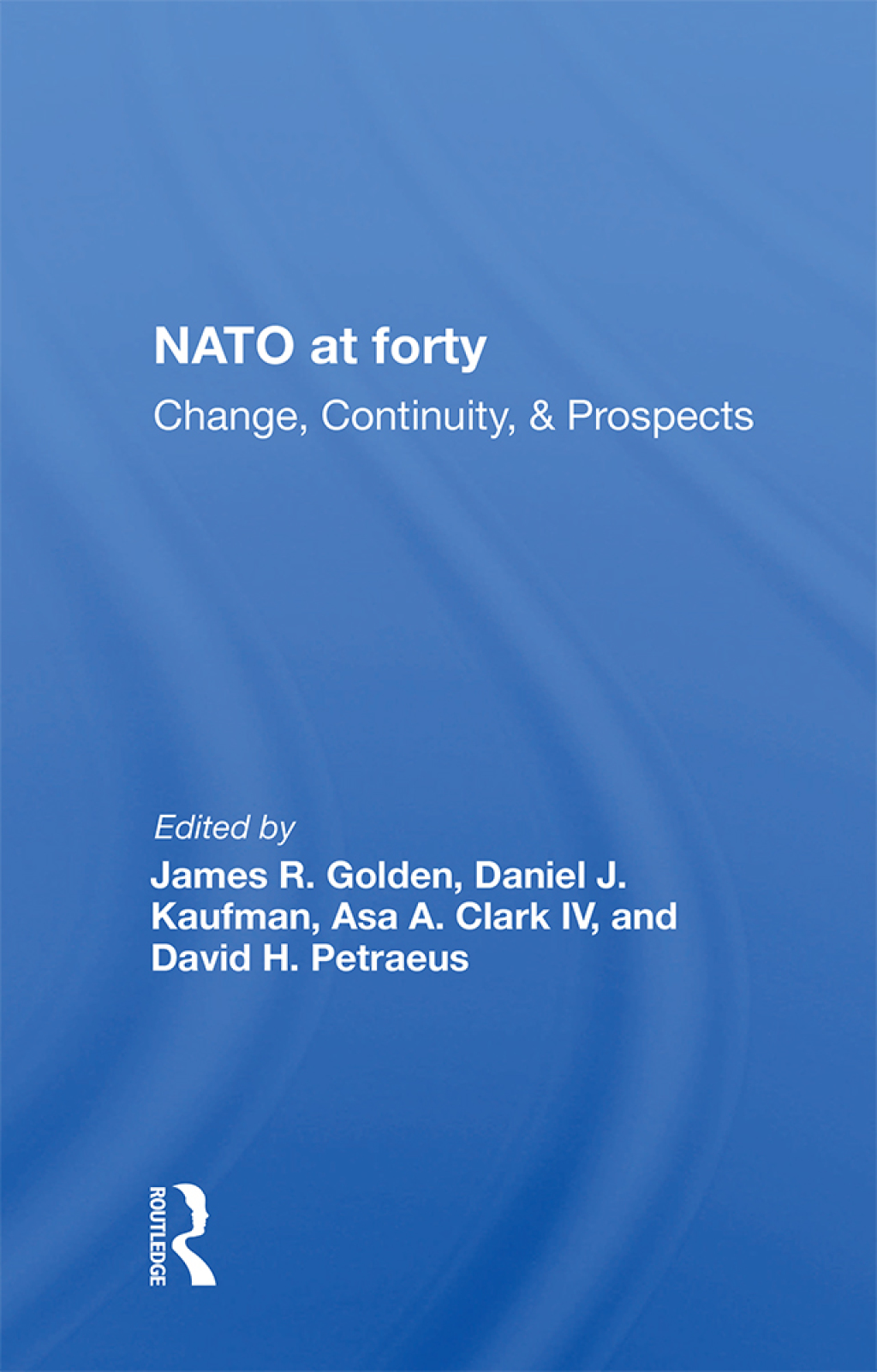 Nato At Forty Change, Continuity, And Prospects 1st Edition â€“ PDF/EPUB Version Downloadable