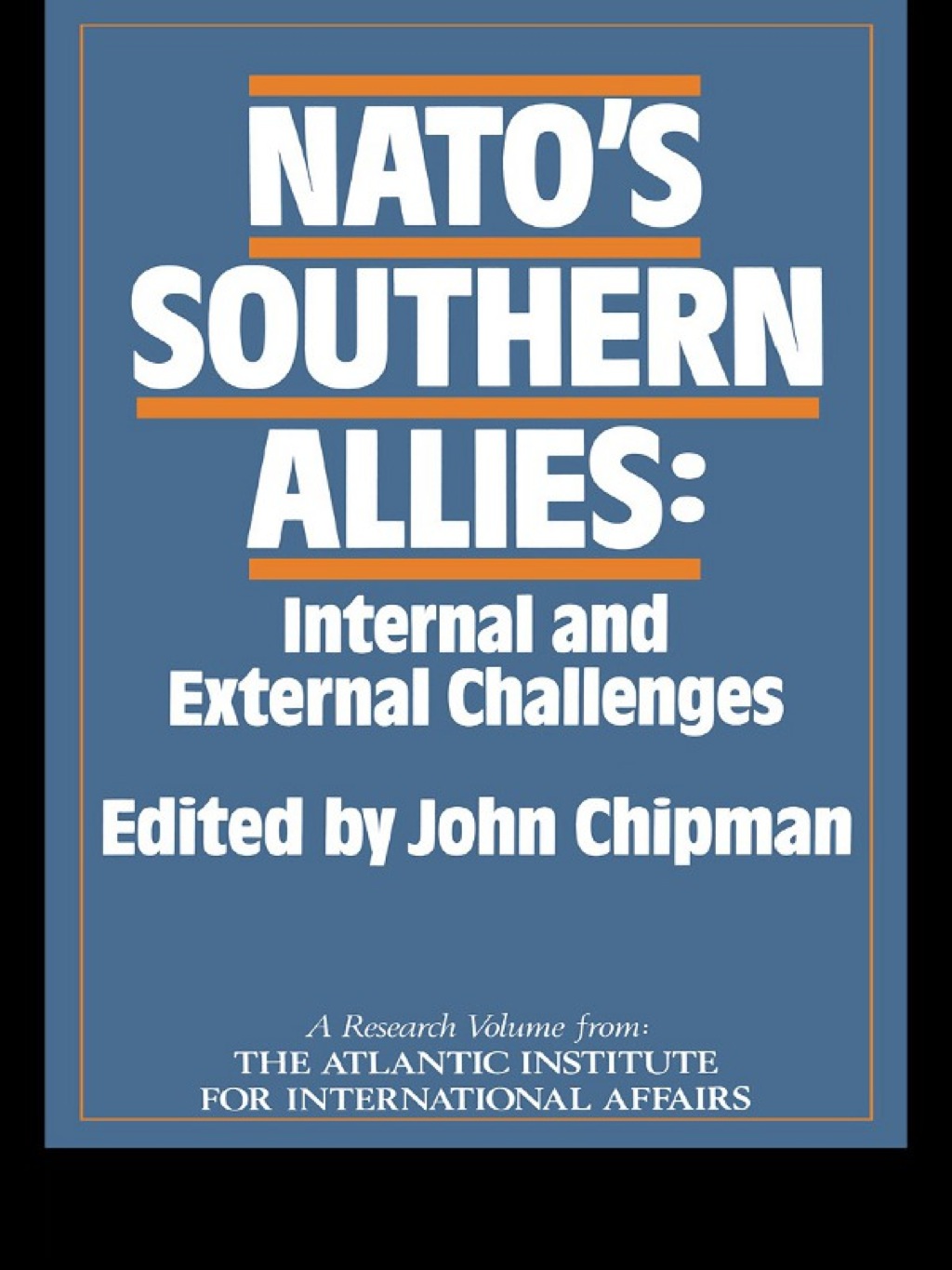 NATO's Southern Allies Internal and External Challenges 1st Edition â€“ PDF/EPUB Version Downloadable