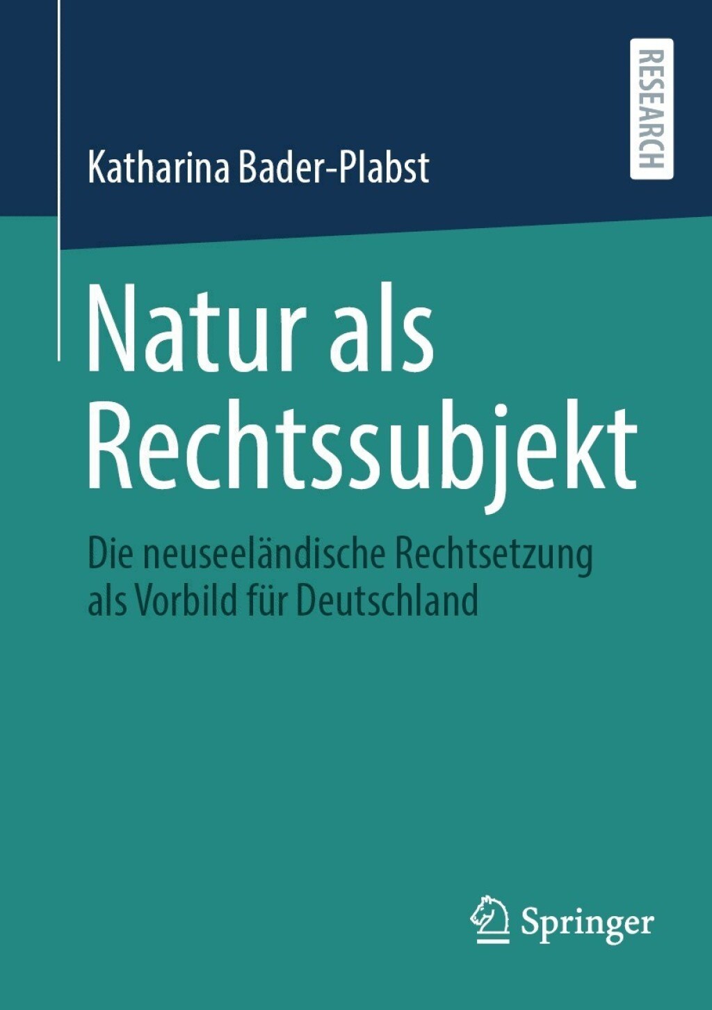 Natur als Rechtssubjekt Die neuseelÃ¤ndische Rechtsetzung als Vorbild fÃ¼r Deutschland  â€“ PDF/EPUB Version Downloadable