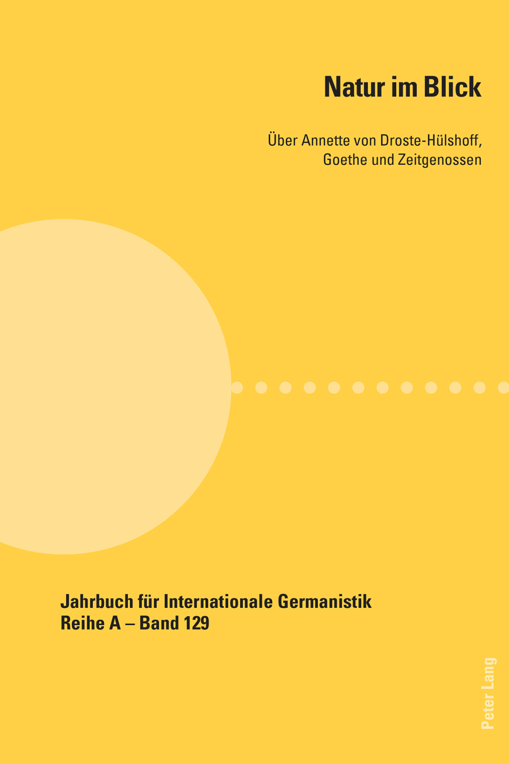 Natur im Blick Ãœber Annette von Droste-HÃ¼lshoff, Goethe und Zeitgenossen 1st Edition â€“ PDF/EPUB Version Downloadable
