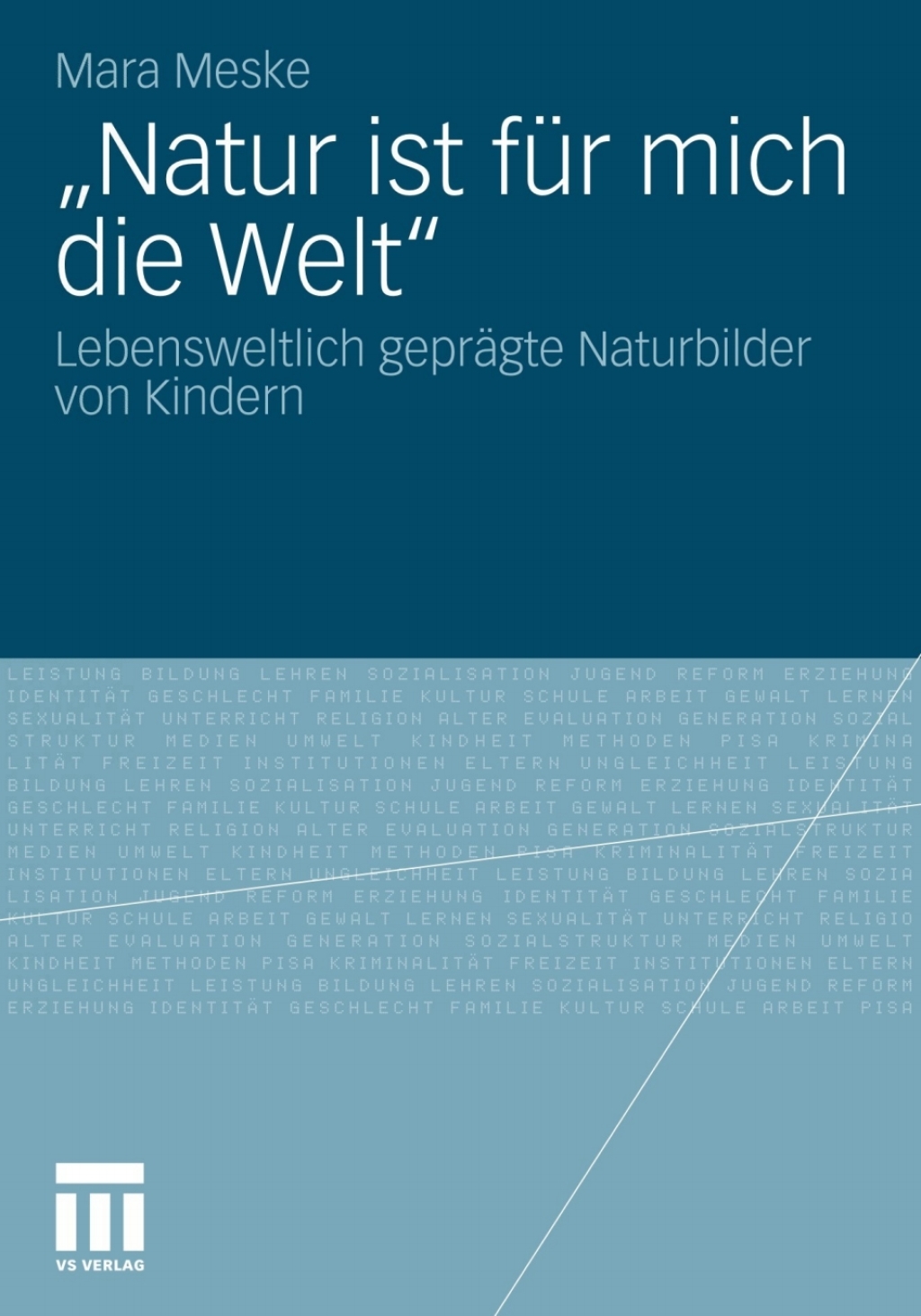 "Natur ist fÃ¼r mich die Welt" Lebensweltlich geprÃ¤gte Naturbilder von Kindern  â€“ PDF/EPUB Version Downloadable